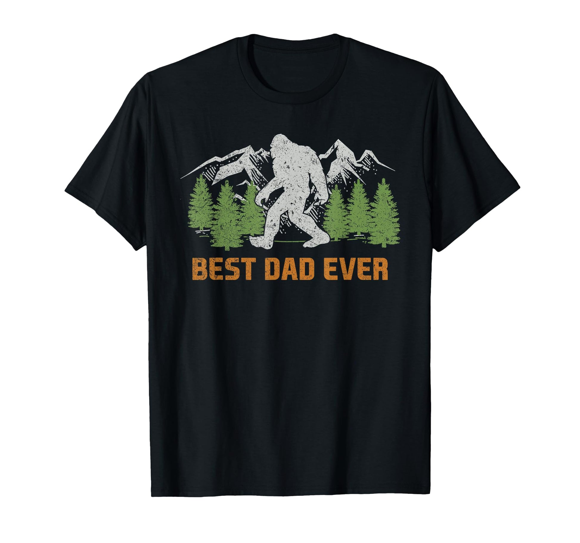 Best Dad Ever Bigfoot Sasquatch T-Shirt - Casual Everyday Wear for Adults - T-Shirt, Sweatshirt, Hoodie