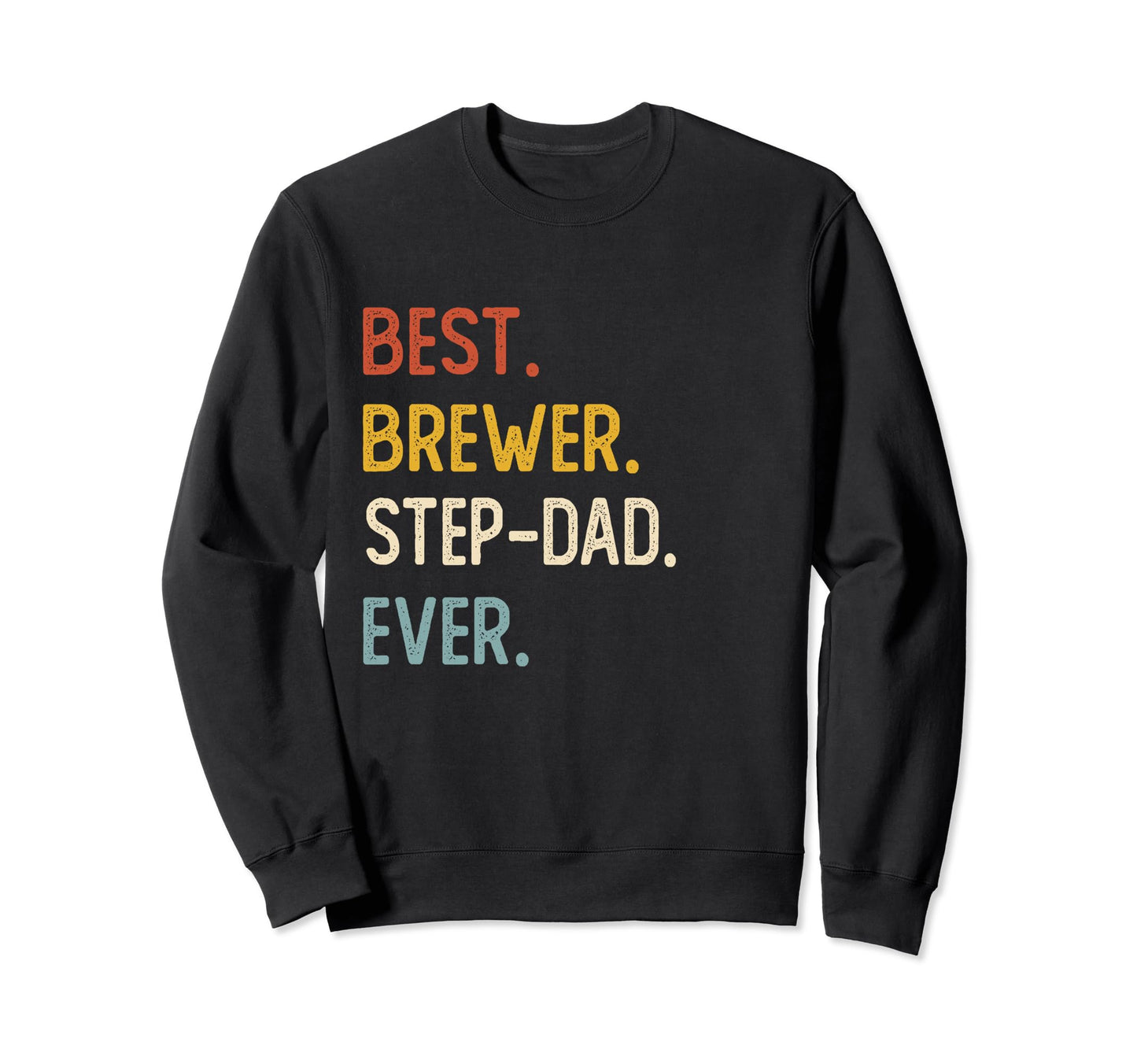 Funny Dad Shirts Best Brewer Dad Sweatshirt - Novelty Apparel for Adults - T-Shirt, Sweatshirt, Hoodie