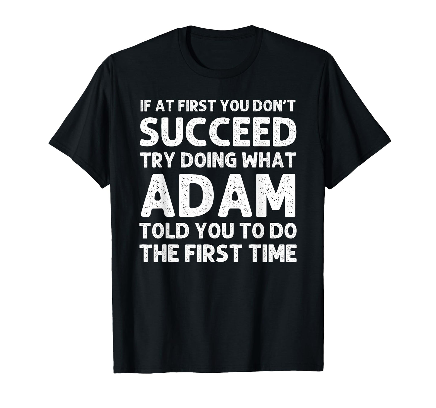 Adam Gift Name Personalized Birthday T-Shirt - Minimalist Print for Adults - T-Shirt, Sweatshirt, Hoodie