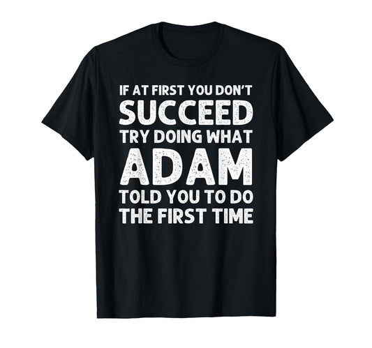 Adam Gift Name Personalized Birthday T-Shirt - Minimalist Print for Adults - T-Shirt, Sweatshirt, Hoodie