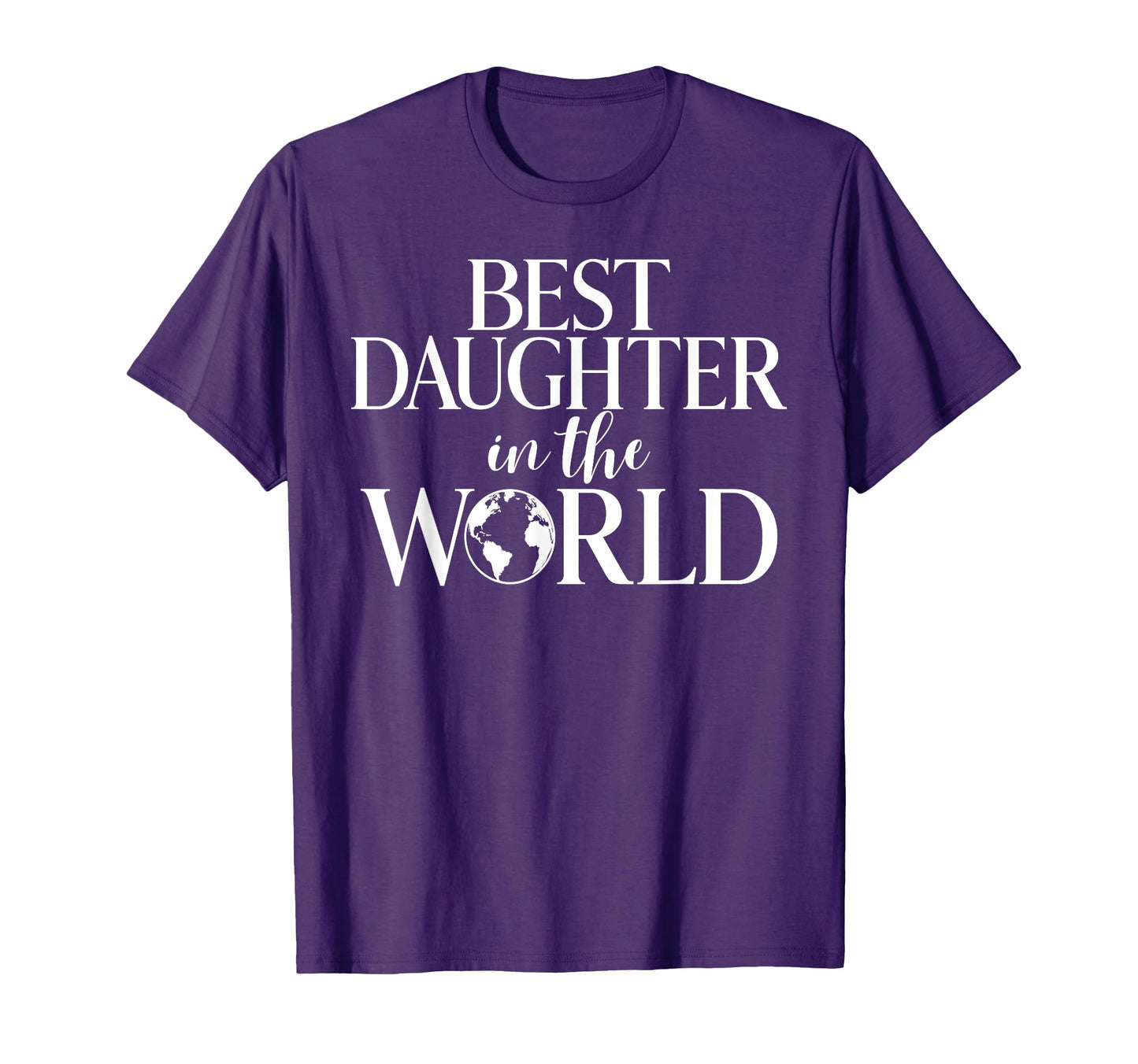 Best Daughter World Daughter T-Shirt - Aesthetic Graphic Unisex - T-Shirt, Sweatshirt, Hoodie