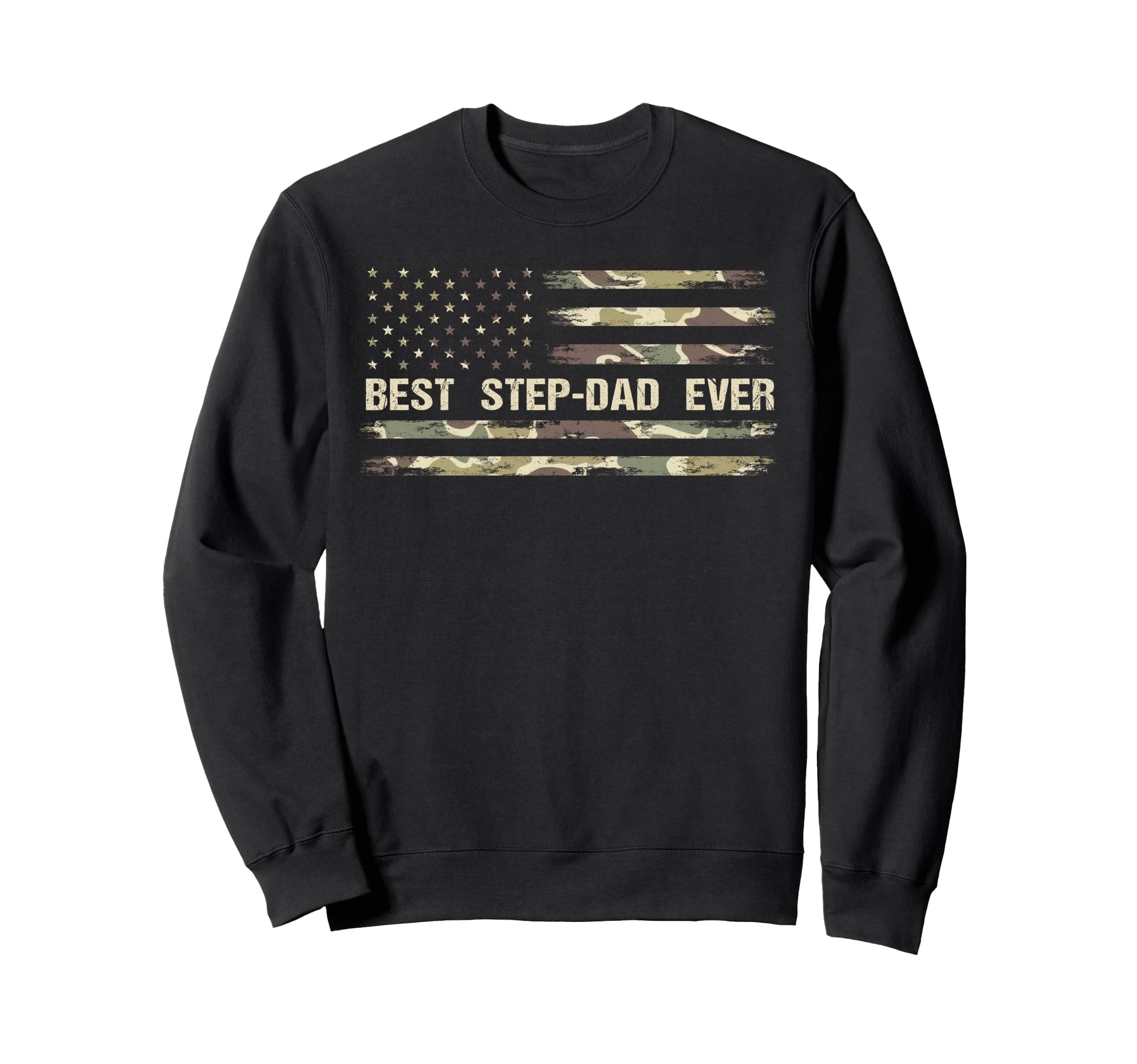 Old School Camo Best Step Dad Ever Sweatshirt - Novelty Apparel Unisex - T-Shirt, Sweatshirt, Hoodie