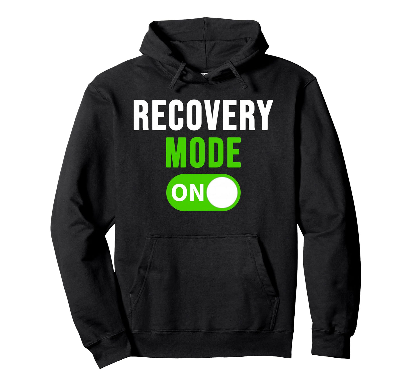 Recovery Mode Get Well Gift Funny Hoodie - Fun Novelty Design for Adults - T-Shirt, Sweatshirt, Hoodie