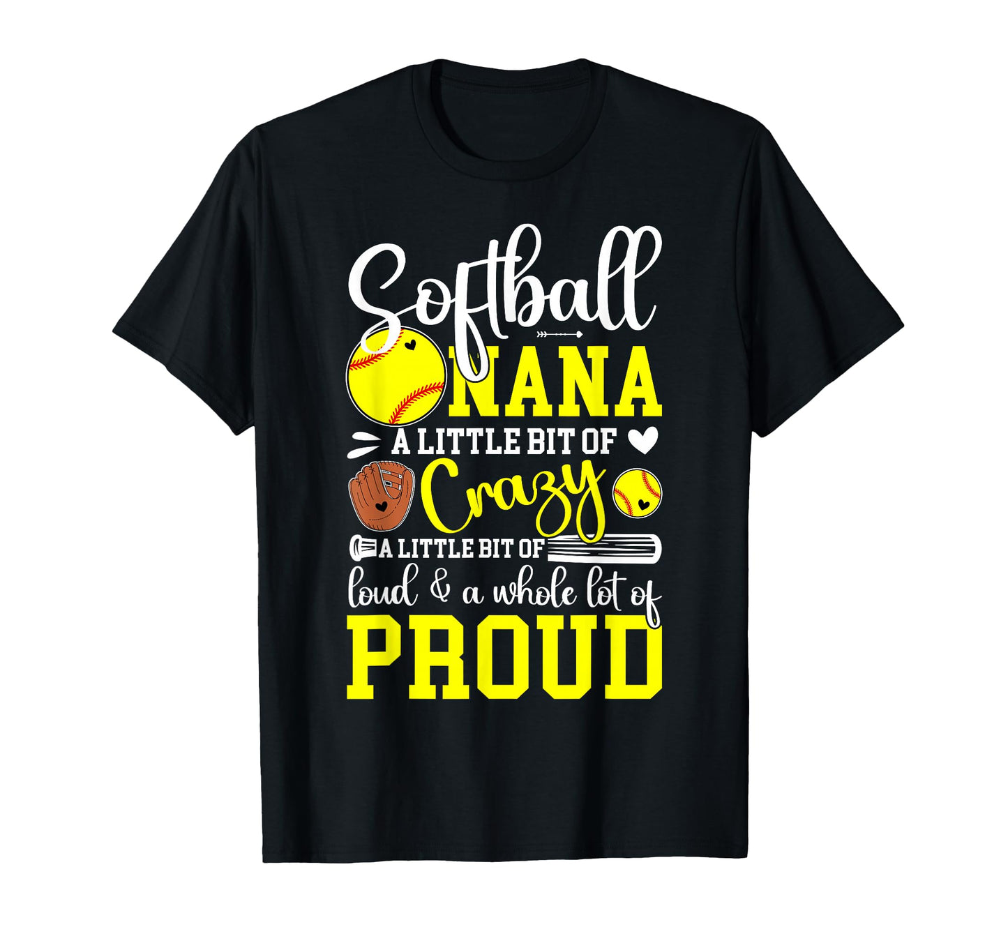 Softball Nana Proud Nana Softball T-Shirt - Novelty Apparel for Adults - T-Shirt, Sweatshirt, Hoodie