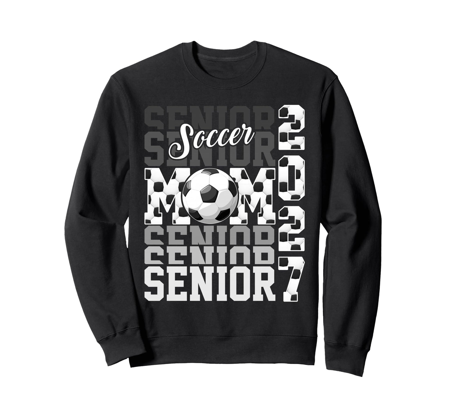 Senior 2027 Soccer Mom Proud Family Sweatshirt - Unique Graphic Men Women - T-Shirt, Sweatshirt, Hoodie