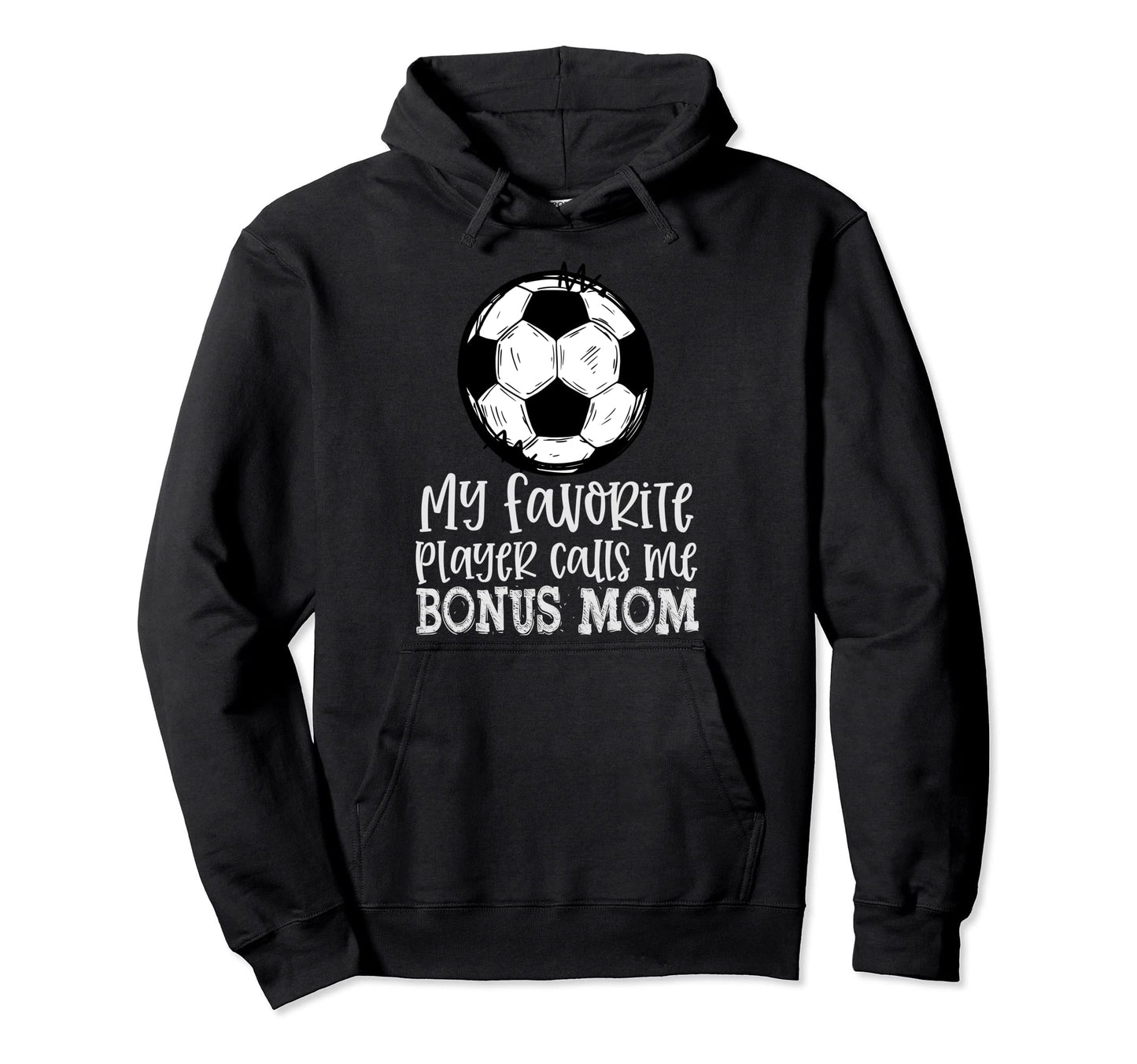 Soccer My Favorite Player Calls Me Hoodie - Minimalist Print Men Women - T-Shirt, Sweatshirt, Hoodie