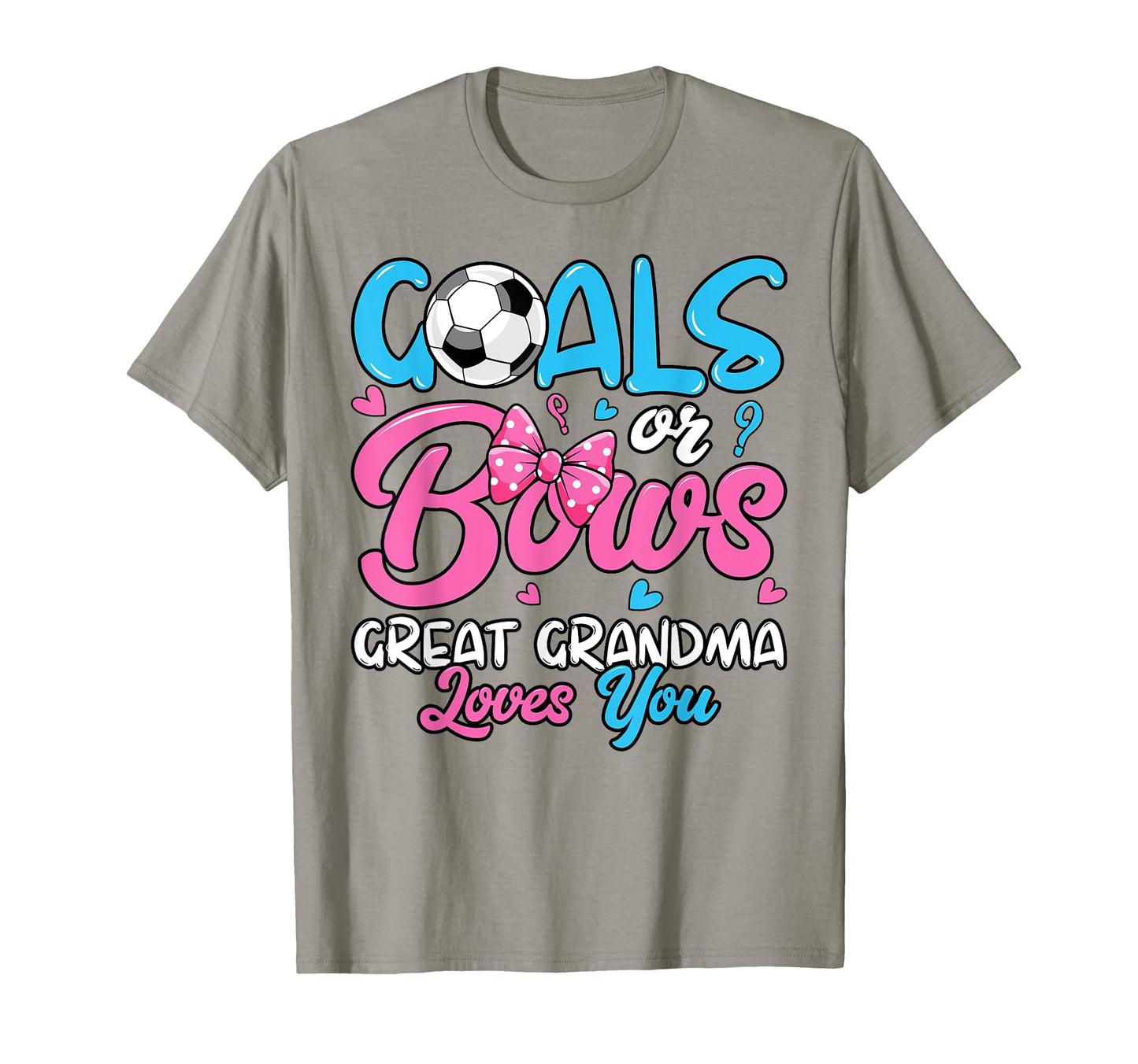 Gender Reveal Goals Or Bows Great T-Shirt - Aesthetic Graphic for Adults - T-Shirt, Sweatshirt, Hoodie