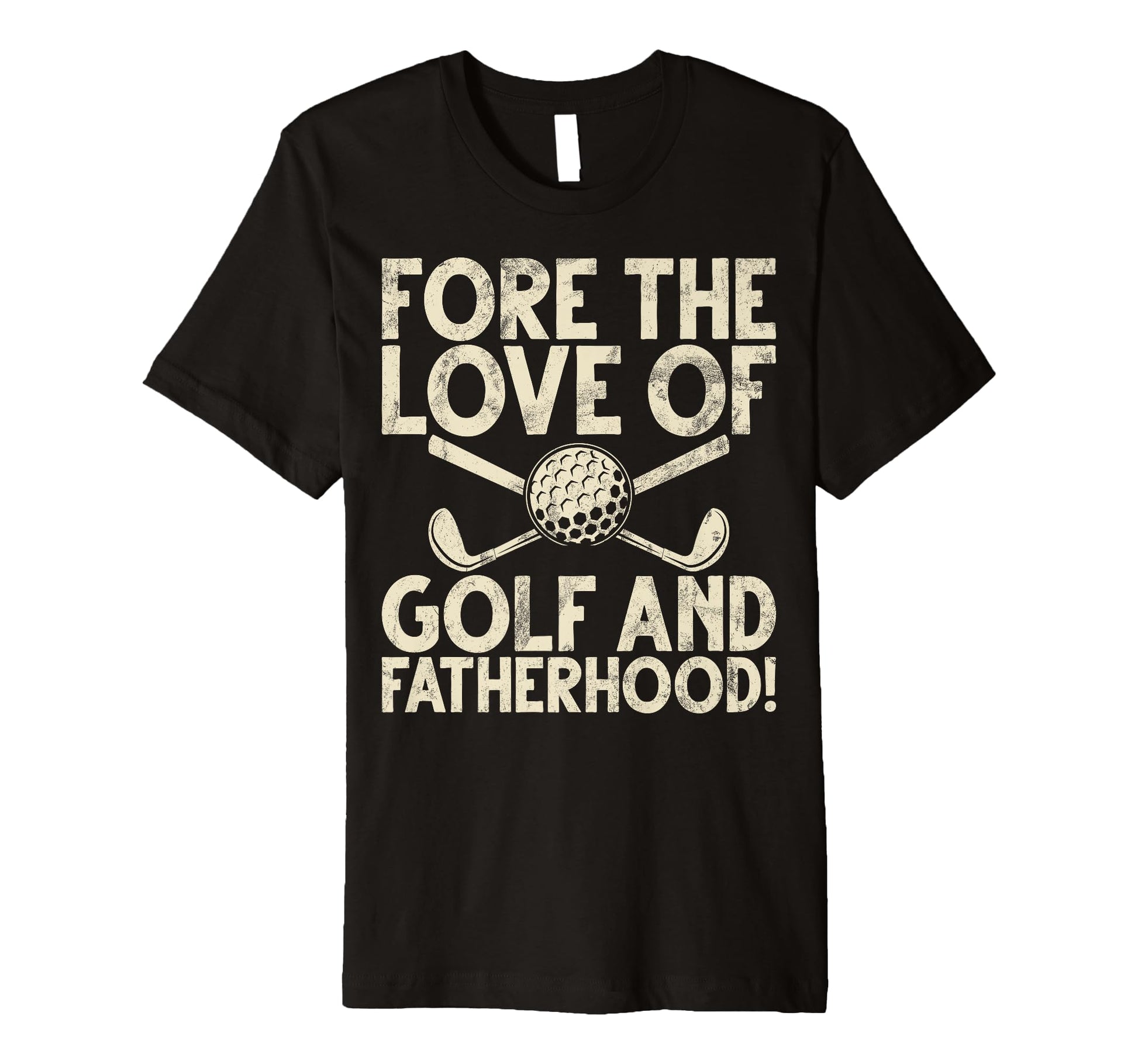 Fore Love Golf And Fatherhood Golf Dad T-Shirt - Aesthetic Graphic Unisex - T-Shirt, Sweatshirt, Hoodie