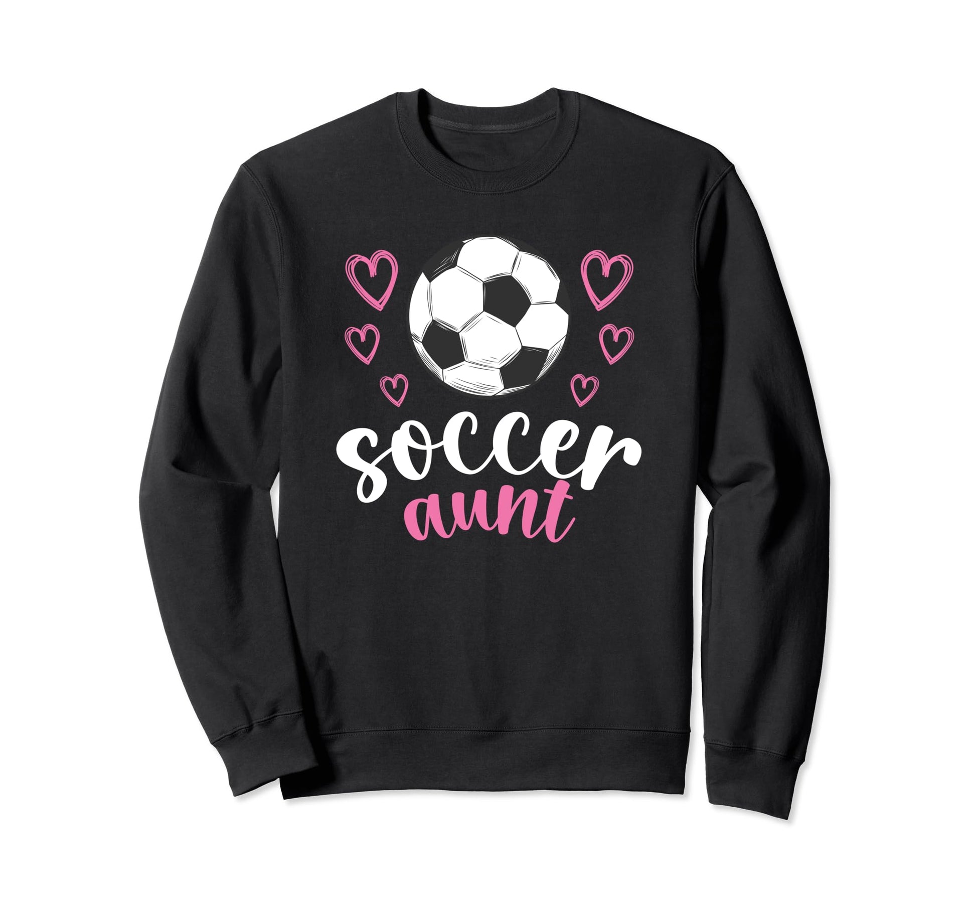 Soccer Aunt Soccer Player Aunt Sweatshirt - Unique Graphic Men Women - T-Shirt, Sweatshirt, Hoodie