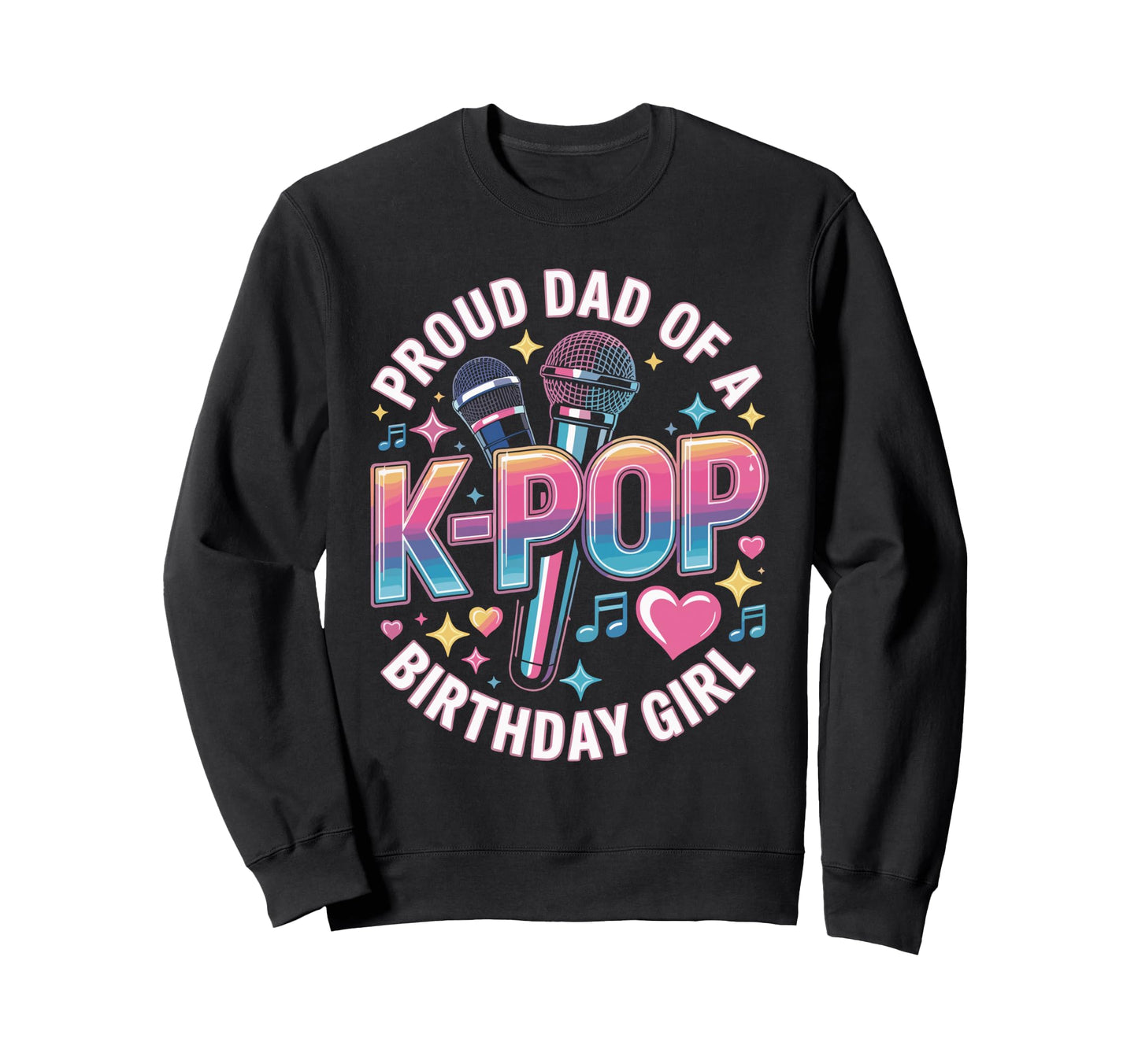 Kpop Costume Korean Music Dad K Sweatshirt - Fun Novelty Design Men Women - T-Shirt, Sweatshirt, Hoodie