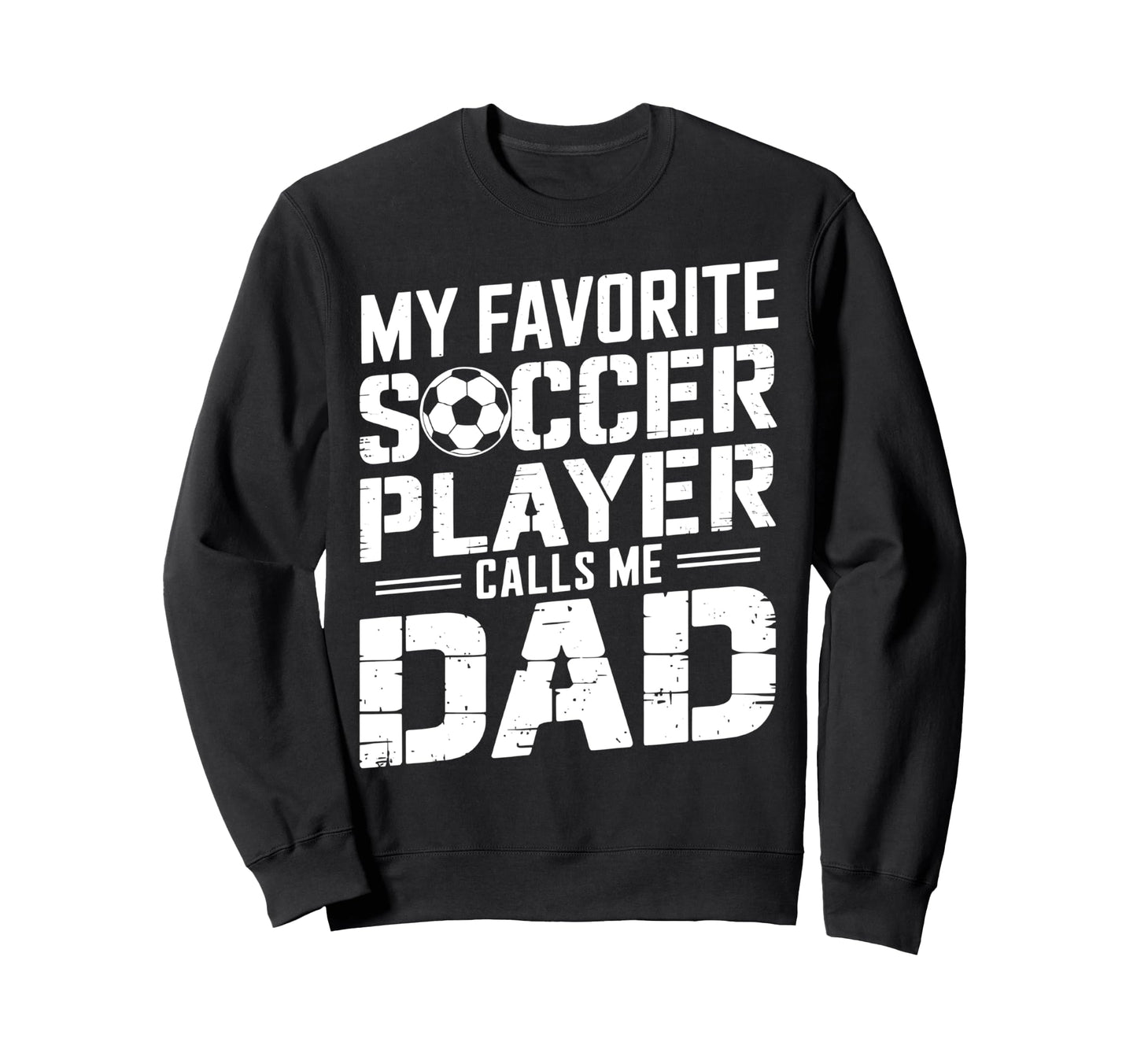 My Favorite Soccer Player Calls Me Sweatshirt - Graphic Print Men Women - T-Shirt, Sweatshirt, Hoodie