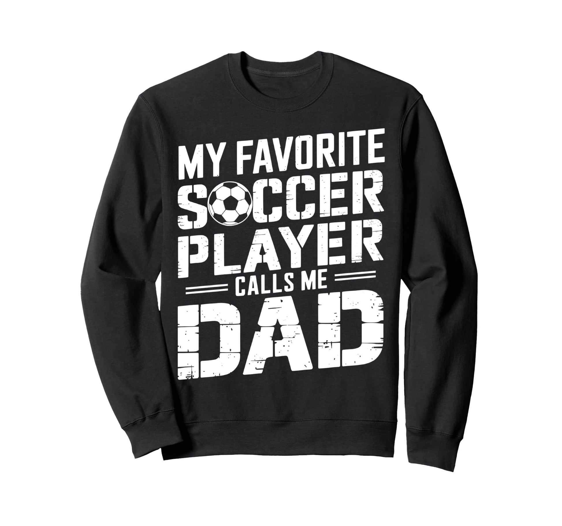 My Favorite Soccer Player Calls Me Sweatshirt - Graphic Print Men Women - T-Shirt, Sweatshirt, Hoodie