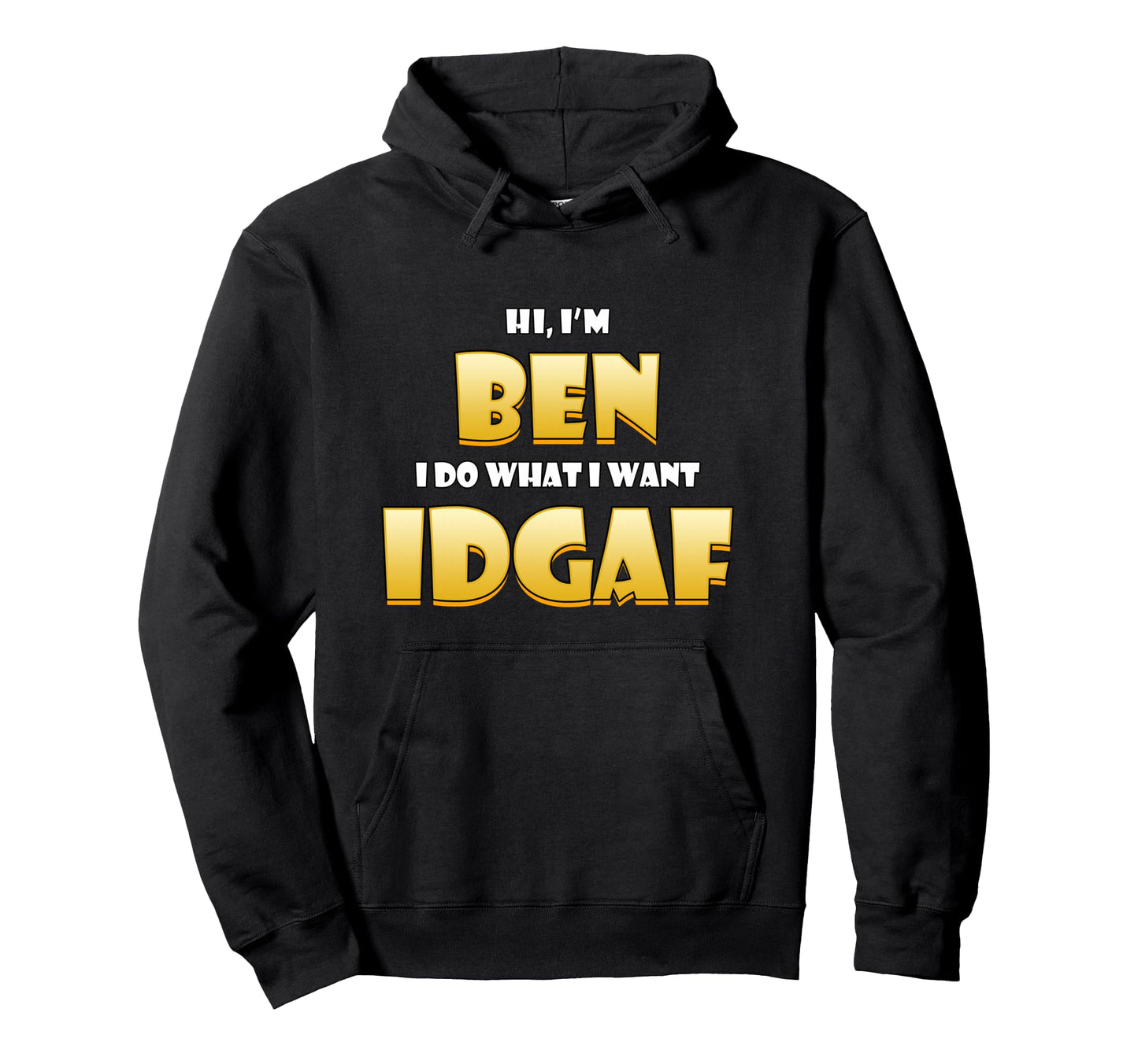 Ben Costume Idgaf Personalized First Hoodie - Custom Art Print for Adults - T-Shirt, Sweatshirt, Hoodie