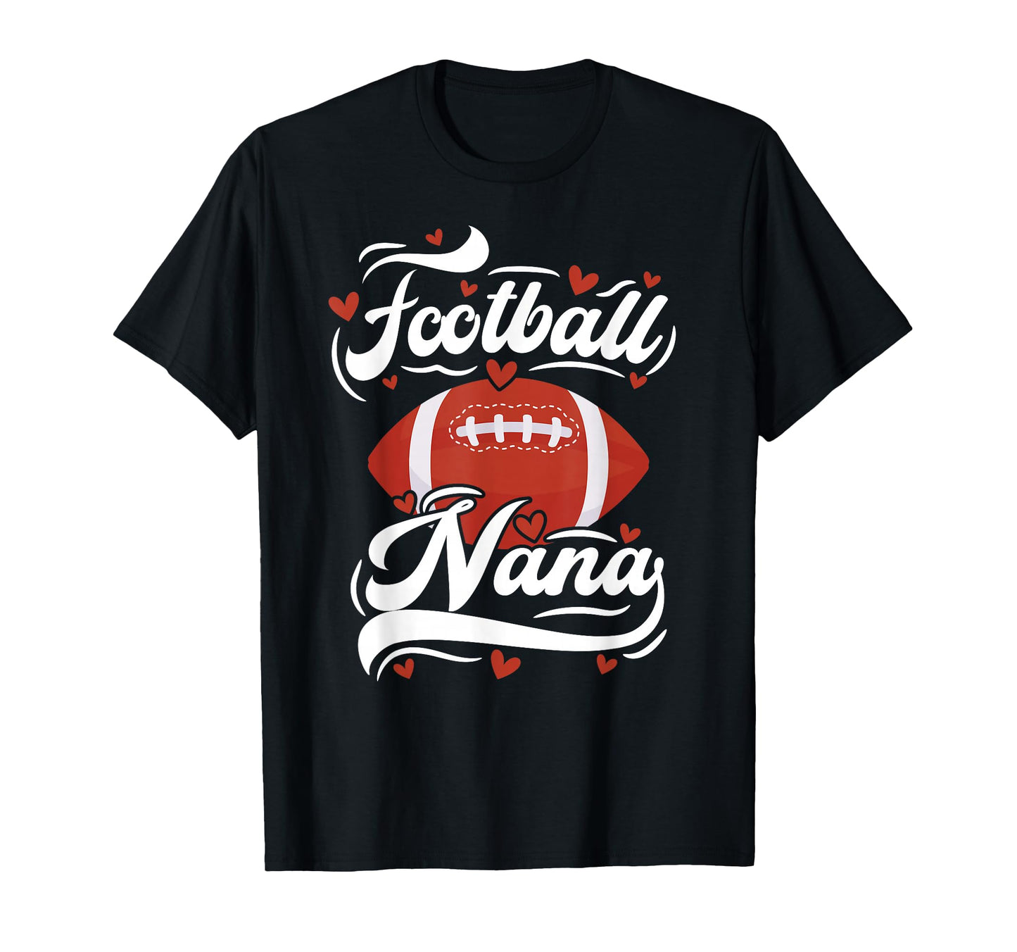 Football Nana Football Player Nana T-Shirt - Minimalist Print Men Women - T-Shirt, Sweatshirt, Hoodie