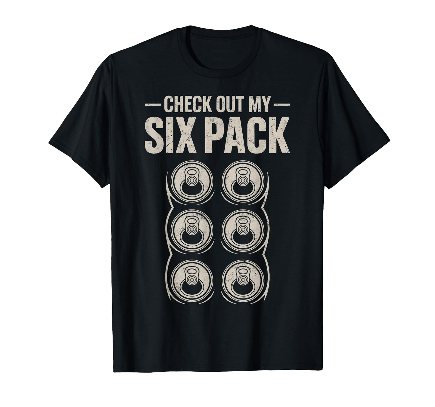 Check Out My Six Pack Beer Joke T-Shirt - Aesthetic Graphic Men Women - T-Shirt, Sweatshirt, Hoodie