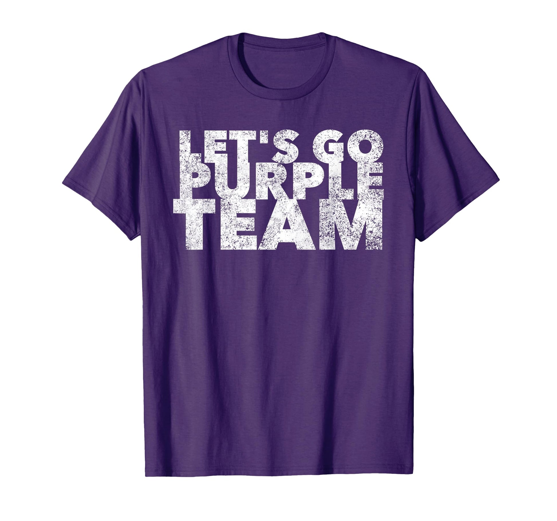 Lets Go Purple Team Funny Sports Fan Parent T-Shirt - Graphic Print Unisex - T-Shirt, Sweatshirt, Hoodie