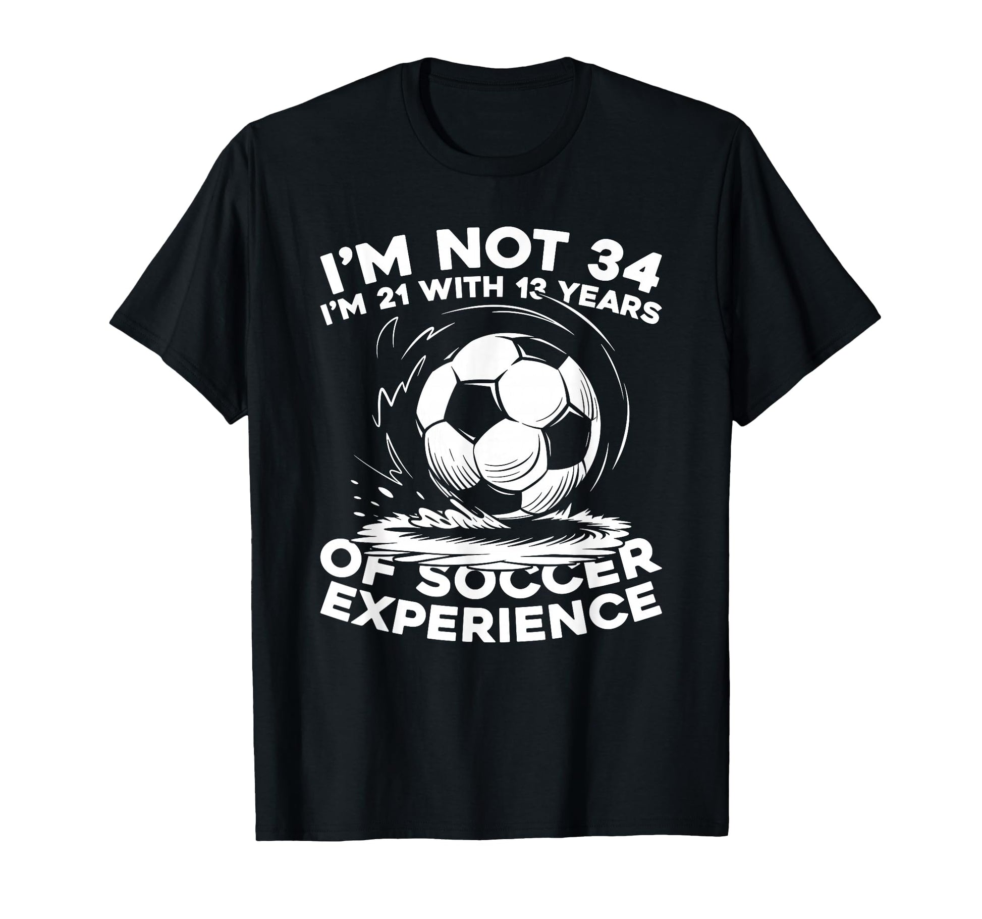 34 Years Old Player Sports Team Soccer T-Shirt - Minimalist Print Unisex - T-Shirt, Sweatshirt, Hoodie