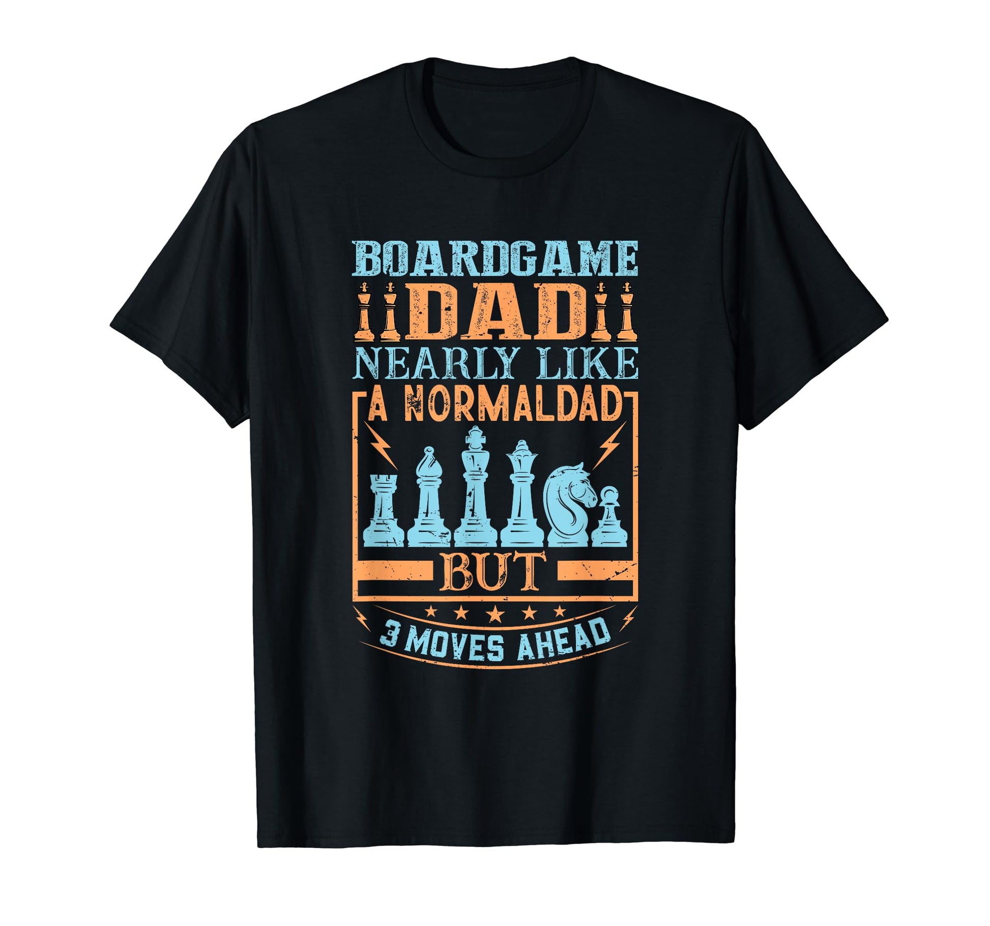 Chess Player Dad Board Gamer Lover T-Shirt - Custom Art Print Men Women - T-Shirt, Sweatshirt, Hoodie