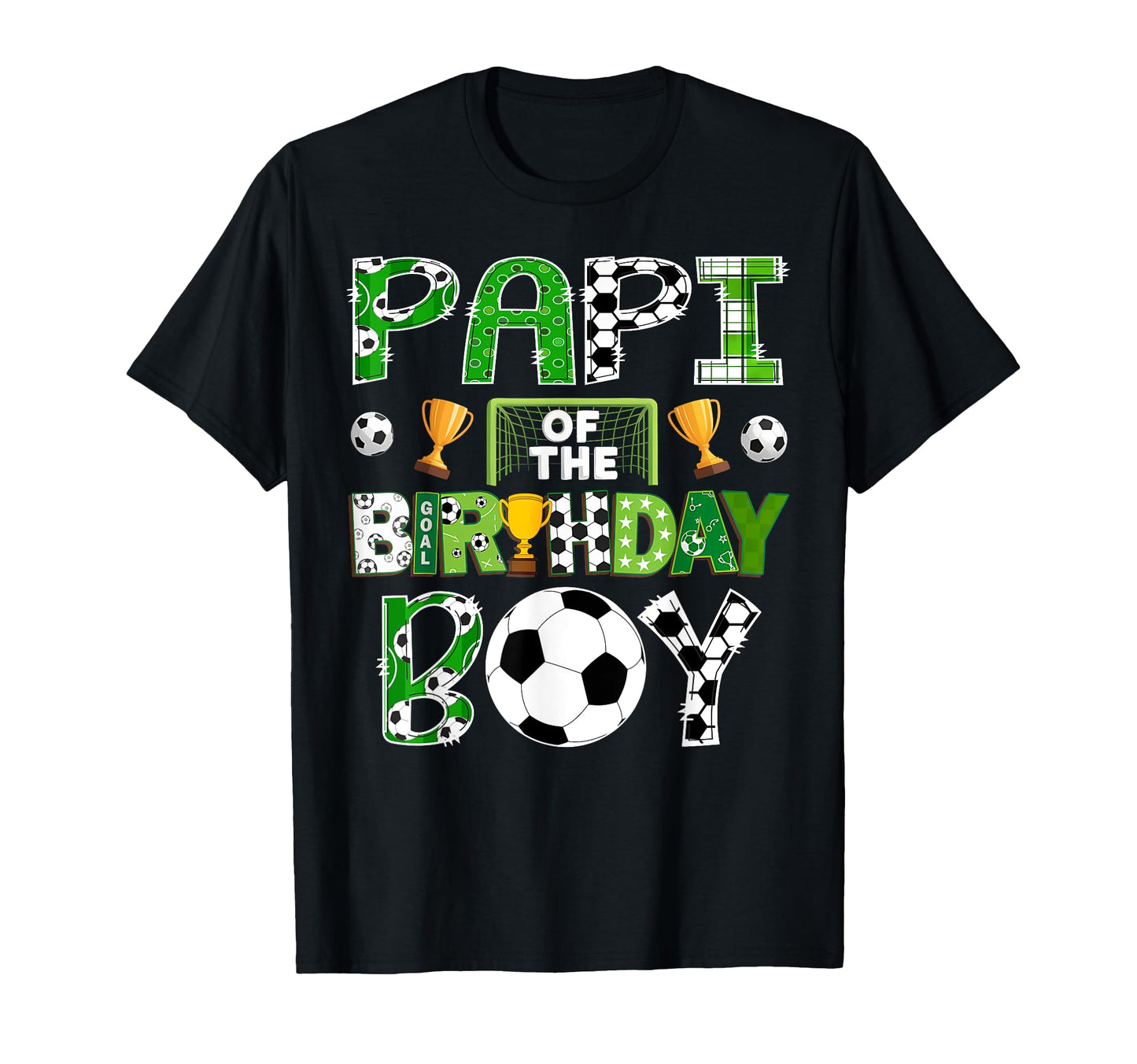 Papi Birthday Soccer Player Game Day T-Shirt - Minimalist Print Unisex - T-Shirt, Sweatshirt, Hoodie