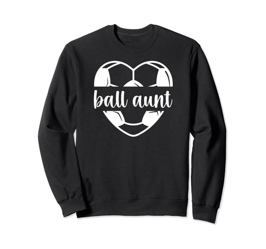 Ball Aunt Soccer Aunt Soccer Sweatshirt - Minimalist Print for Adults - T-Shirt, Sweatshirt, Hoodie