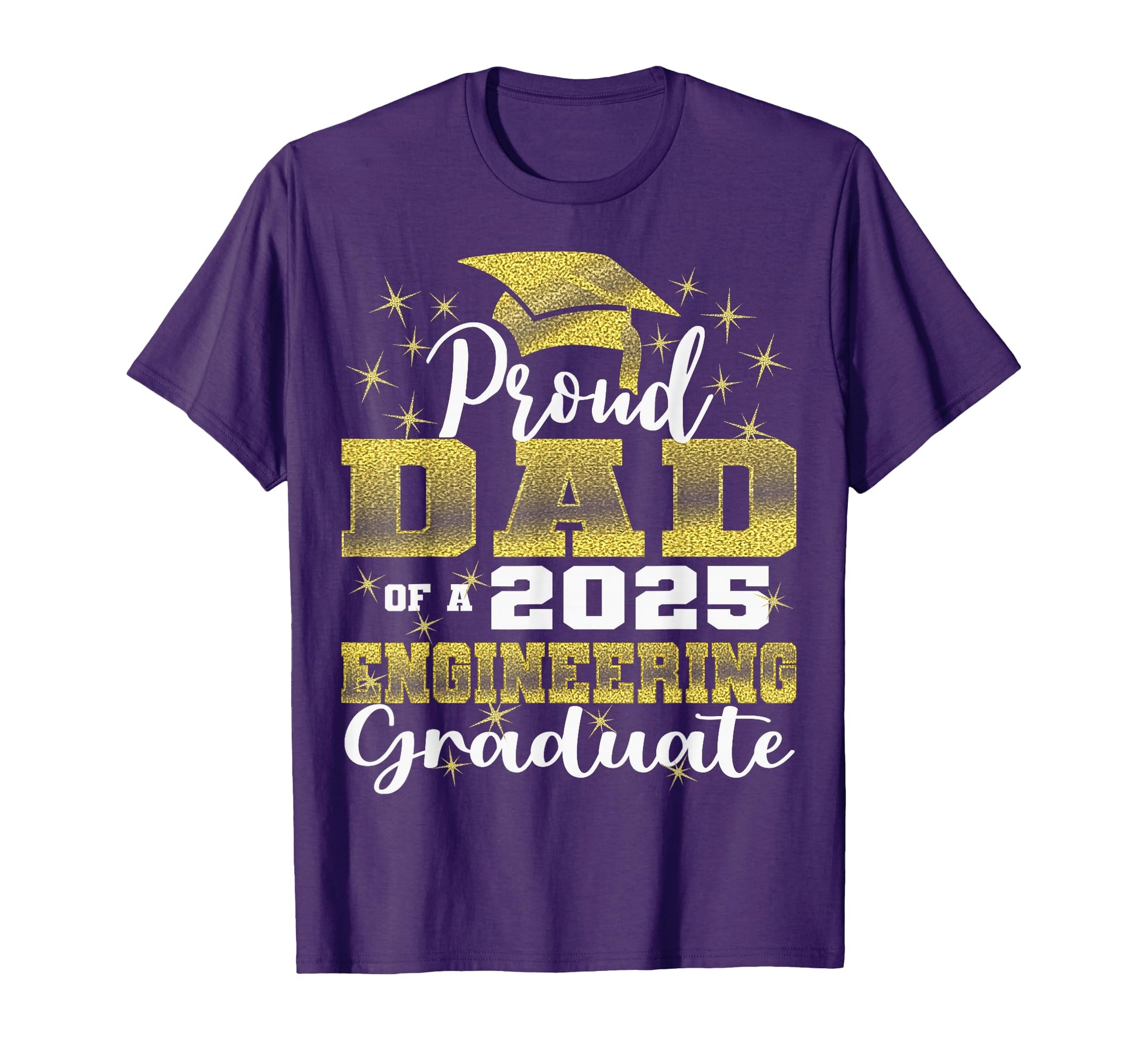Super Proud Dad 2025 Engineering T-Shirt - Minimalist Print Men Women - T-Shirt, Sweatshirt, Hoodie