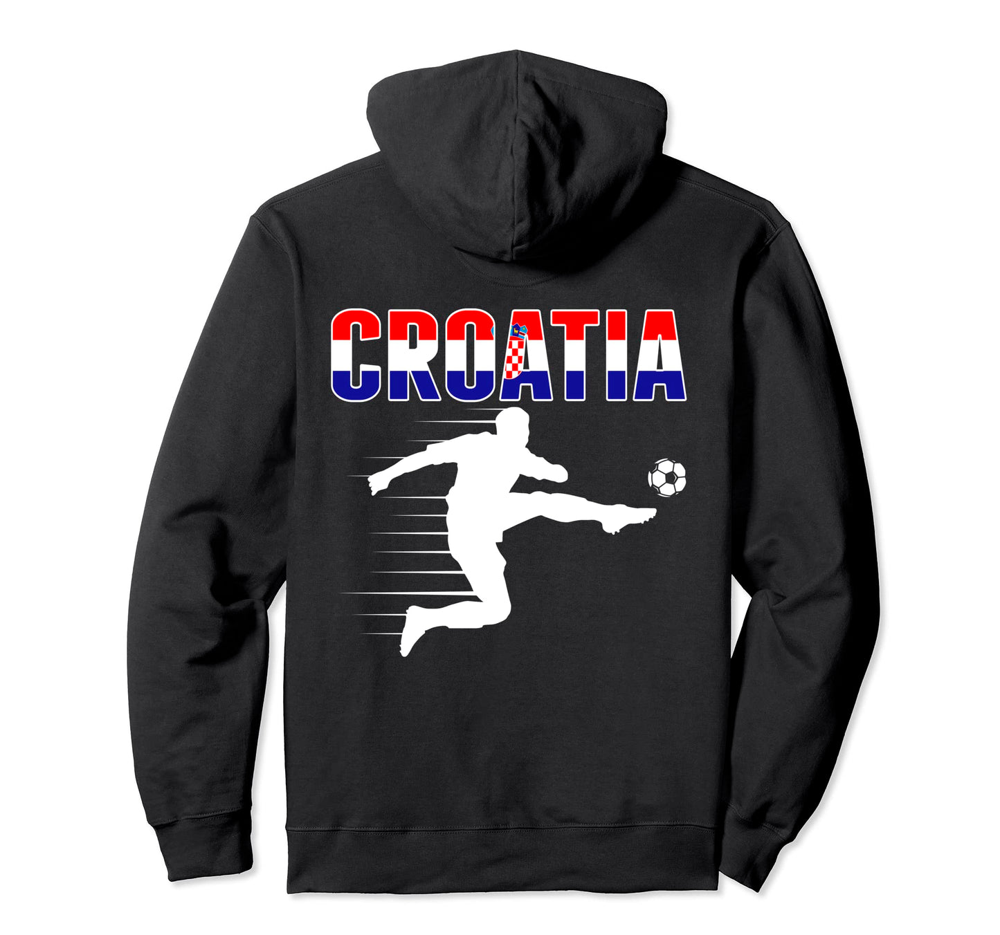 Croatia Soccer Fans Jersey Croatian Hoodie - Fun Novelty Design Men Women - T-Shirt, Sweatshirt, Hoodie