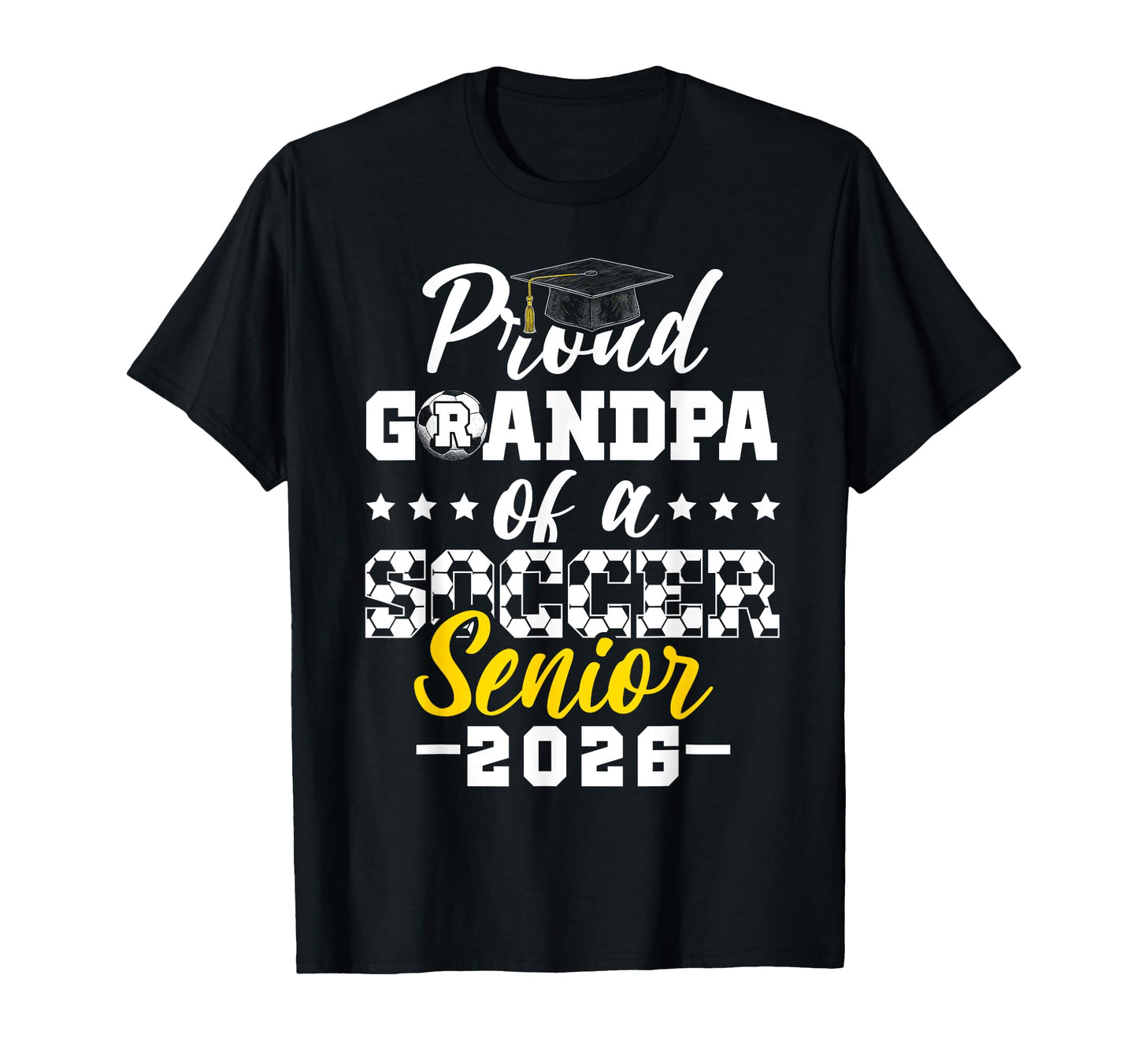 Proud Grandpa Soccer Senior 2026 T-Shirt - Unique Graphic Men Women - T-Shirt, Sweatshirt, Hoodie
