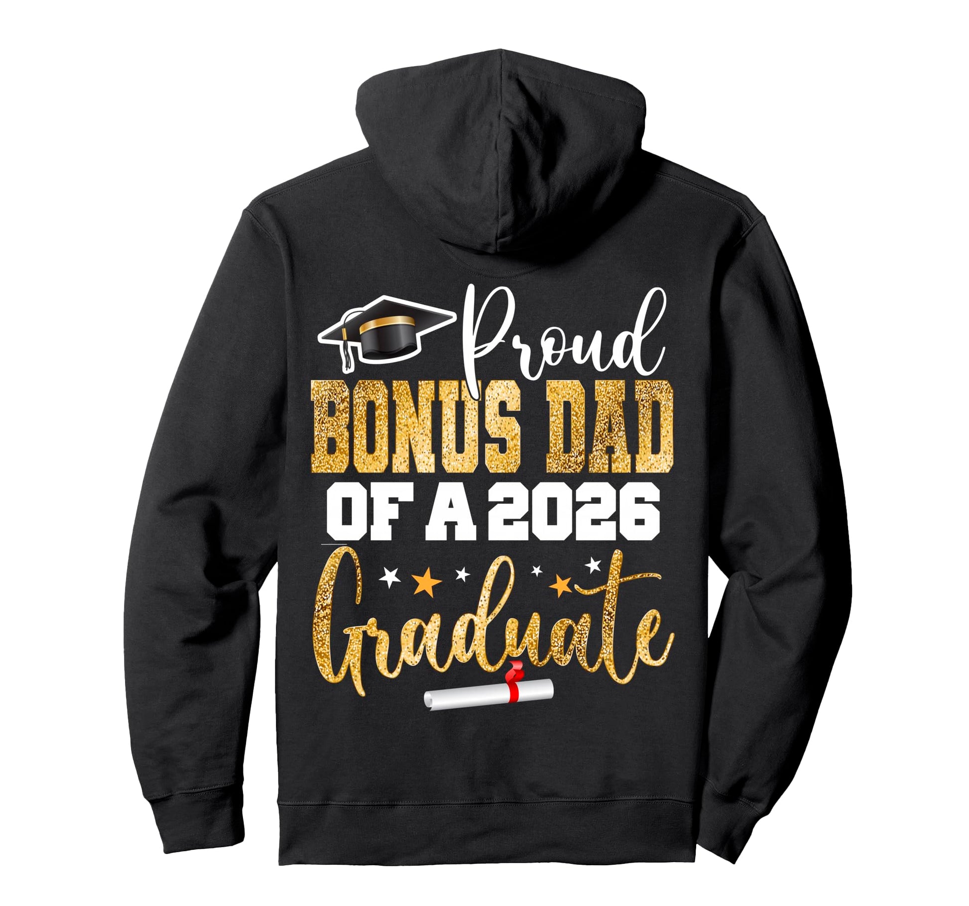 Proud Bonus Dad Class 2026 Graduate Hoodie - Minimalist Print Unisex - T-Shirt, Sweatshirt, Hoodie