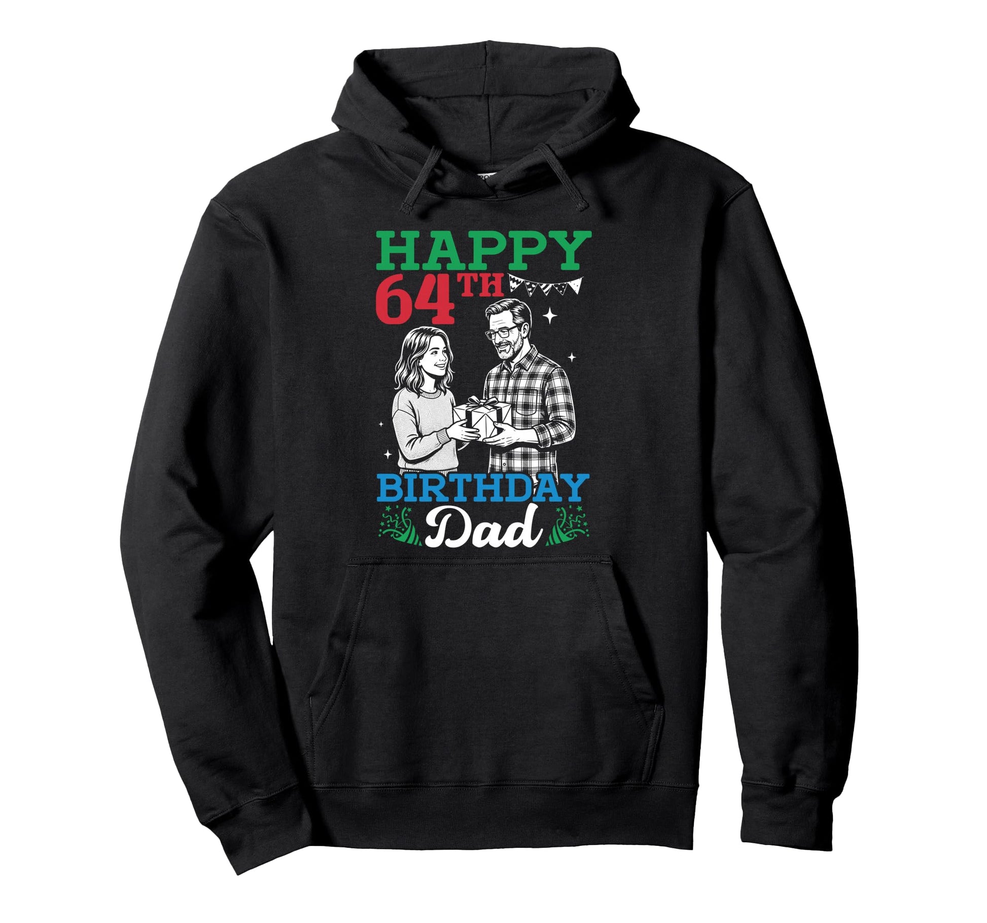 Happy 64Th Birthday Dad 64 Years Old Bday Hoodie - Custom Art Print Unisex - T-Shirt, Sweatshirt, Hoodie