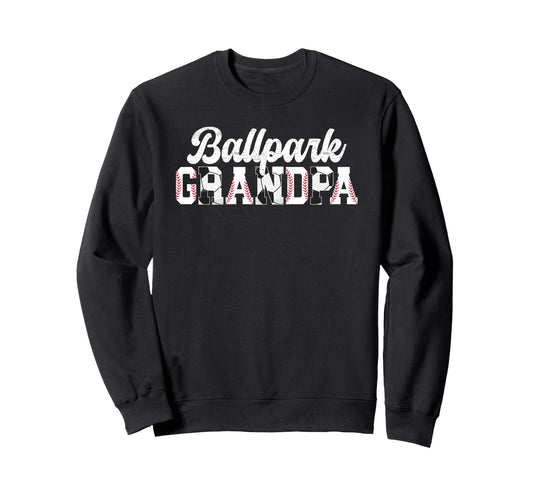 Ballpark Grandpa Baseball Soccer Sweatshirt - Fun Novelty Design Unisex - T-Shirt, Sweatshirt, Hoodie