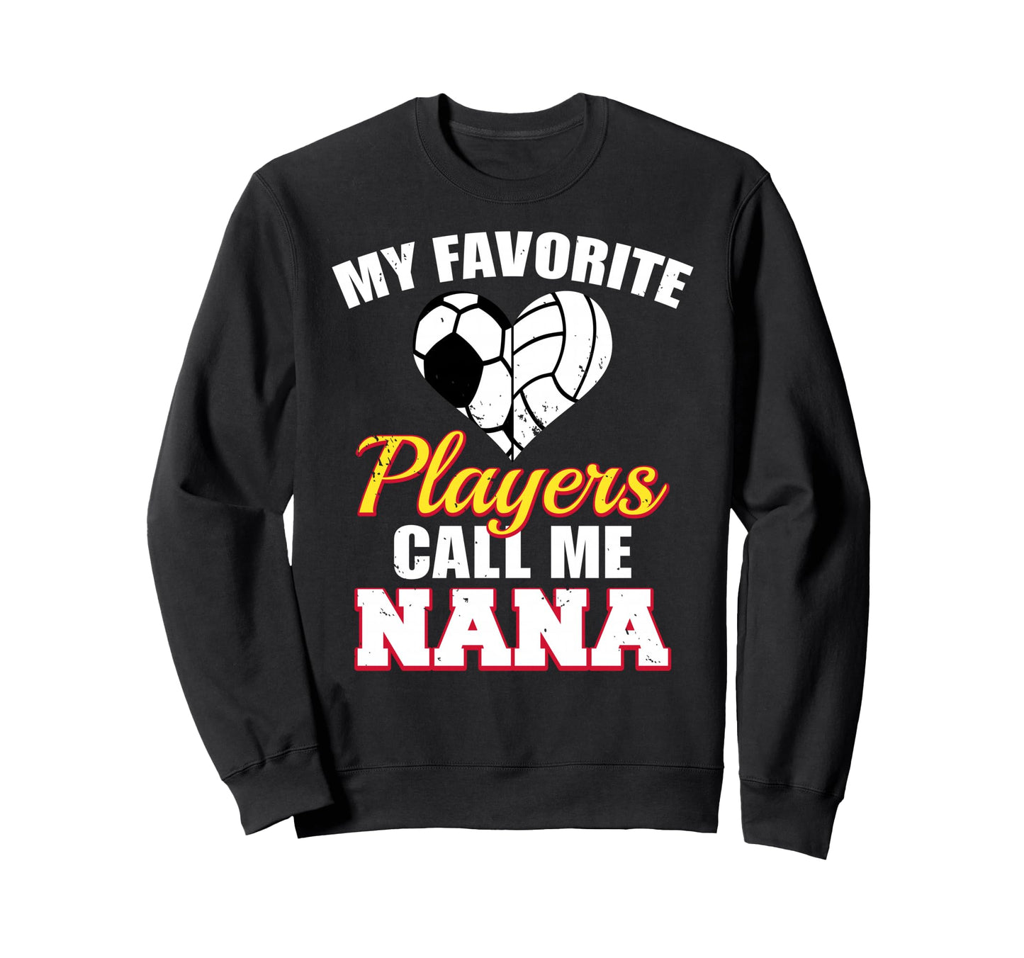 My Favorite Soccer Volleyball Players Sweatshirt - Trendy Graphic Unisex - T-Shirt, Sweatshirt, Hoodie