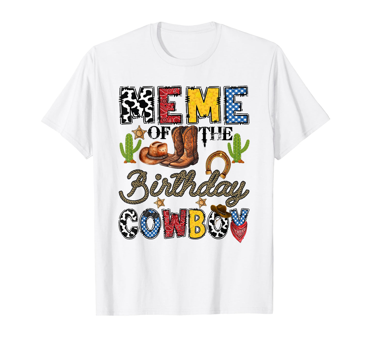 Meme Birthday Cowboy Western Birthday T-Shirt - Custom Art Print for Adults - T-Shirt, Sweatshirt, Hoodie