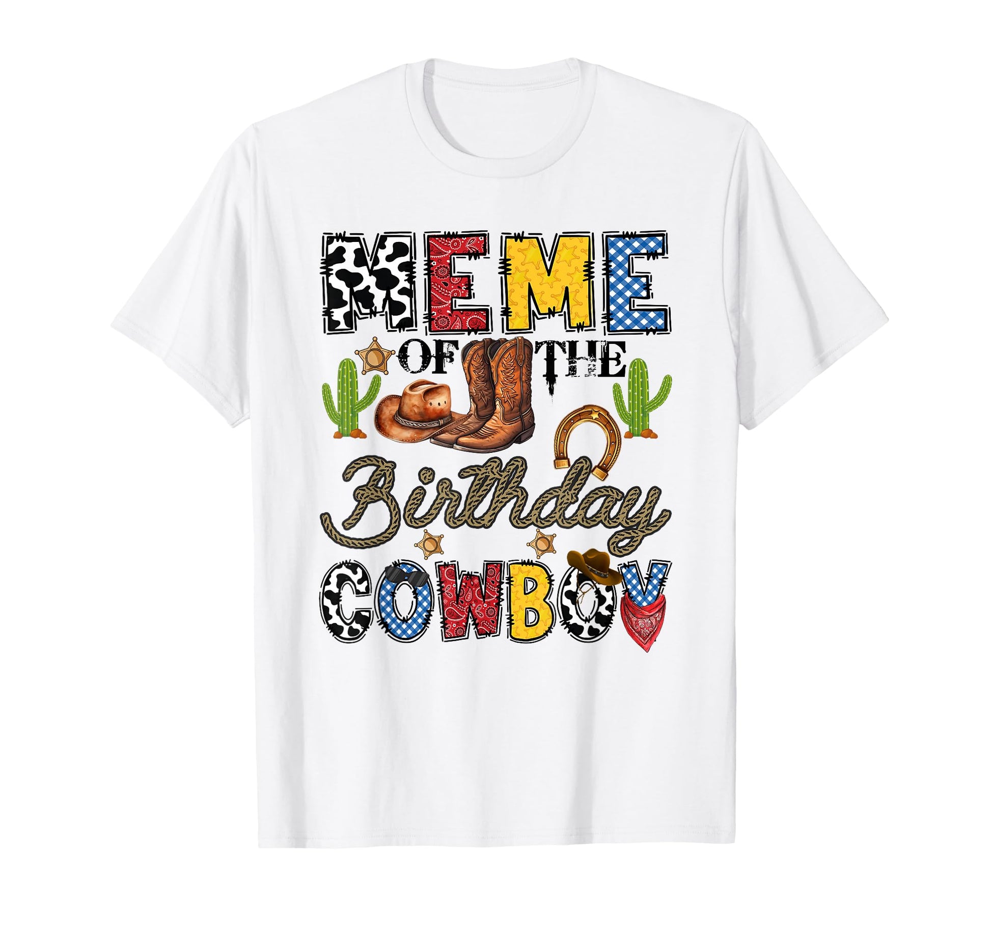 Meme Birthday Cowboy Western Birthday T-Shirt - Custom Art Print for Adults - T-Shirt, Sweatshirt, Hoodie