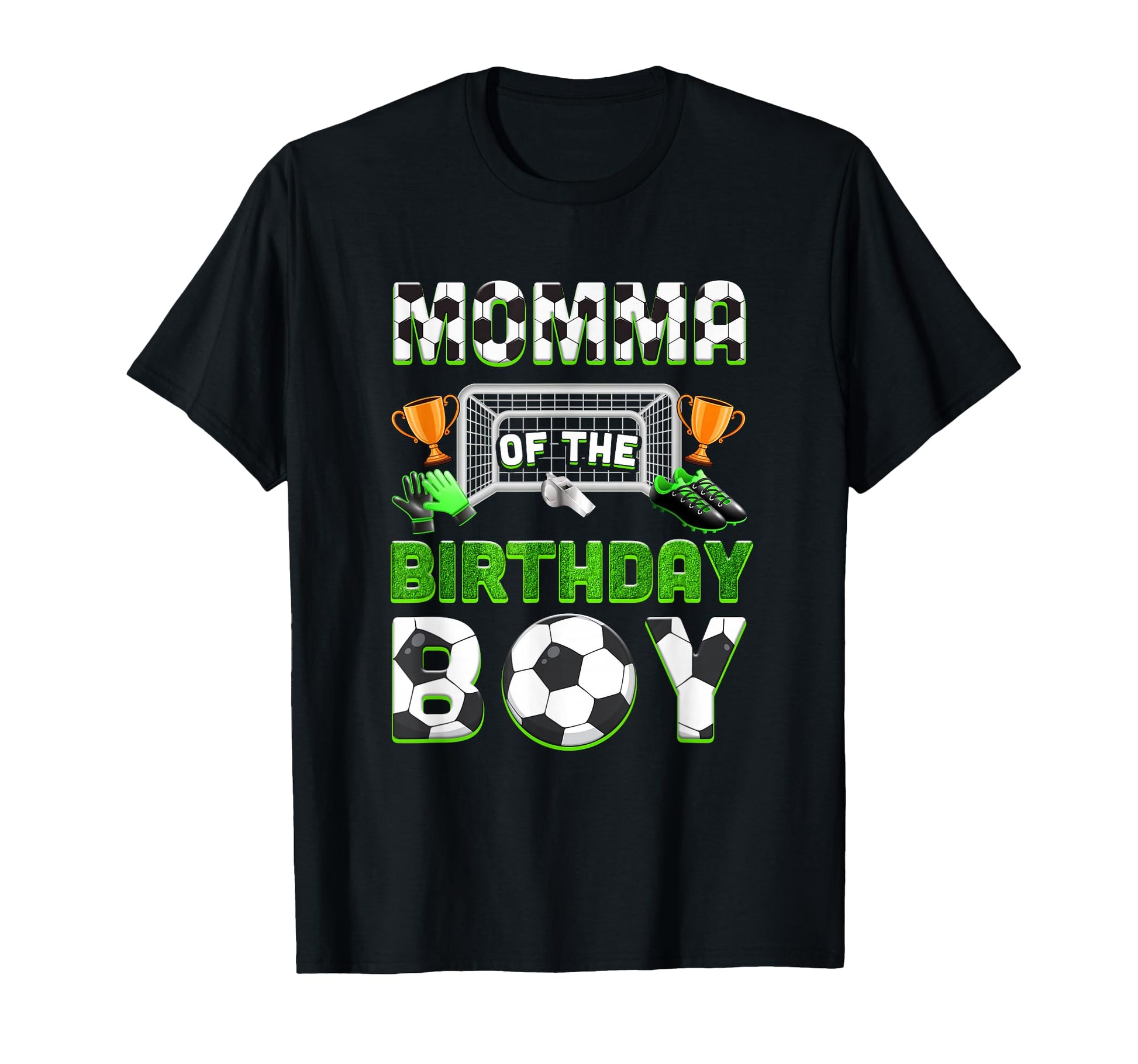 Momma Birthday Soccer Family Matching T-Shirt - Graphic Print for Adults - T-Shirt, Sweatshirt, Hoodie