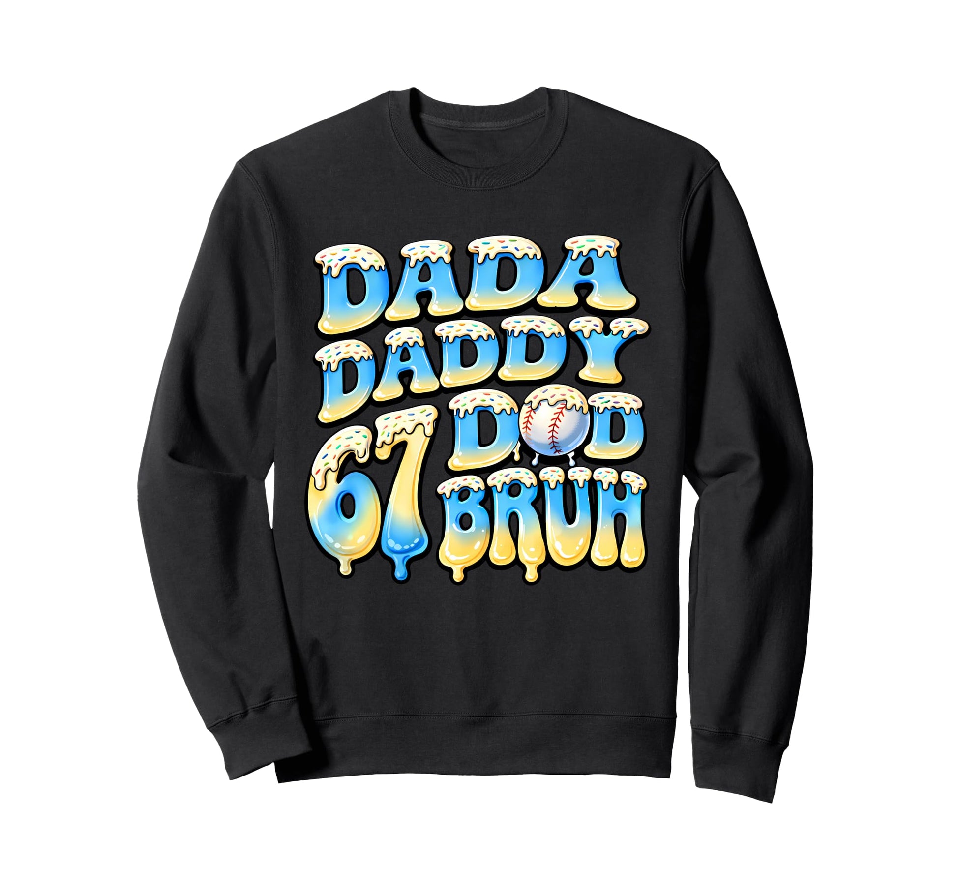 Proud Baseball Dads Dada Daddy Dad Sweatshirt - Novelty Apparel for Adults - T-Shirt, Sweatshirt, Hoodie