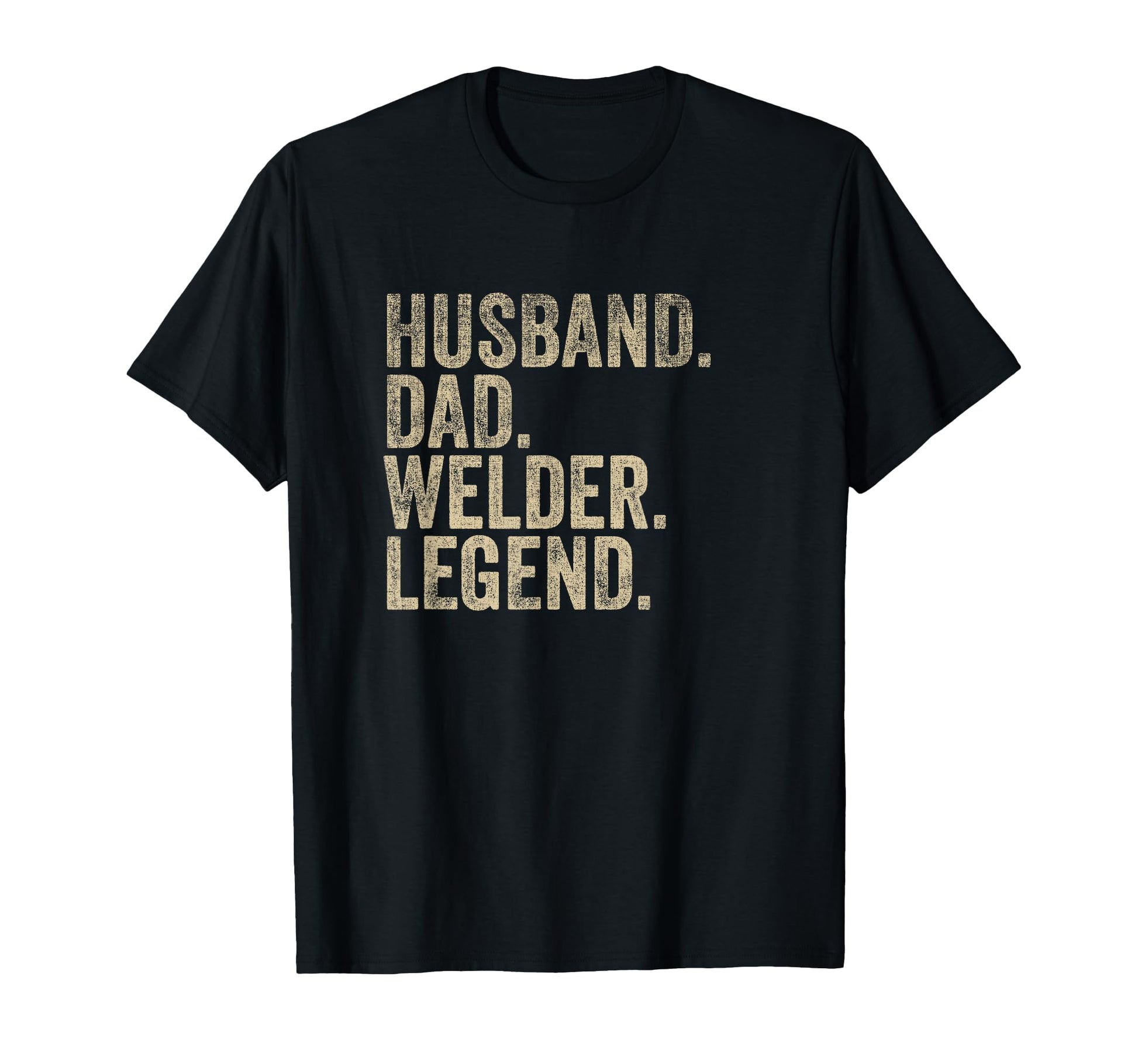 Fathers Day Husband Dad Welder Legend T-Shirt - Custom Art Print Unisex - T-Shirt, Sweatshirt, Hoodie