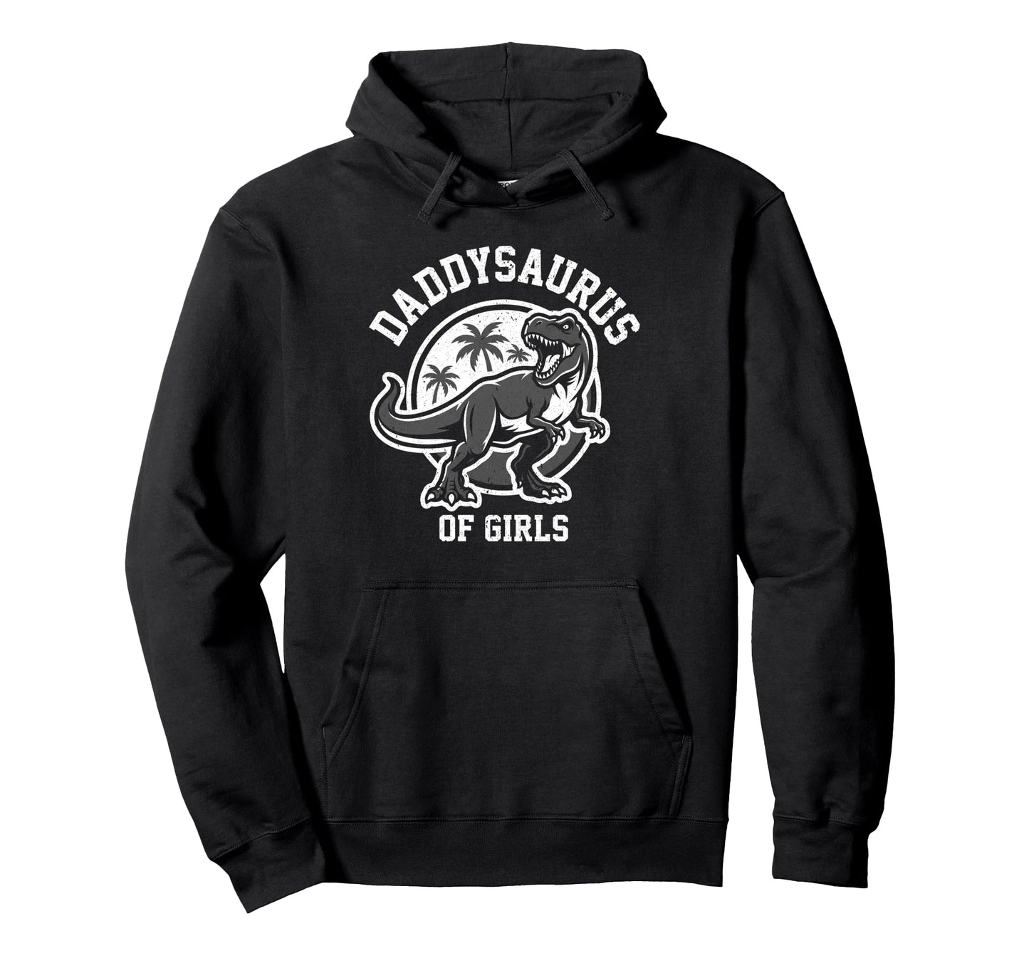 Daddysaurus T Rex Dinosaur Daddy Saurus Dad Hoodie - Novelty Apparel Unisex - T-Shirt, Sweatshirt, Hoodie