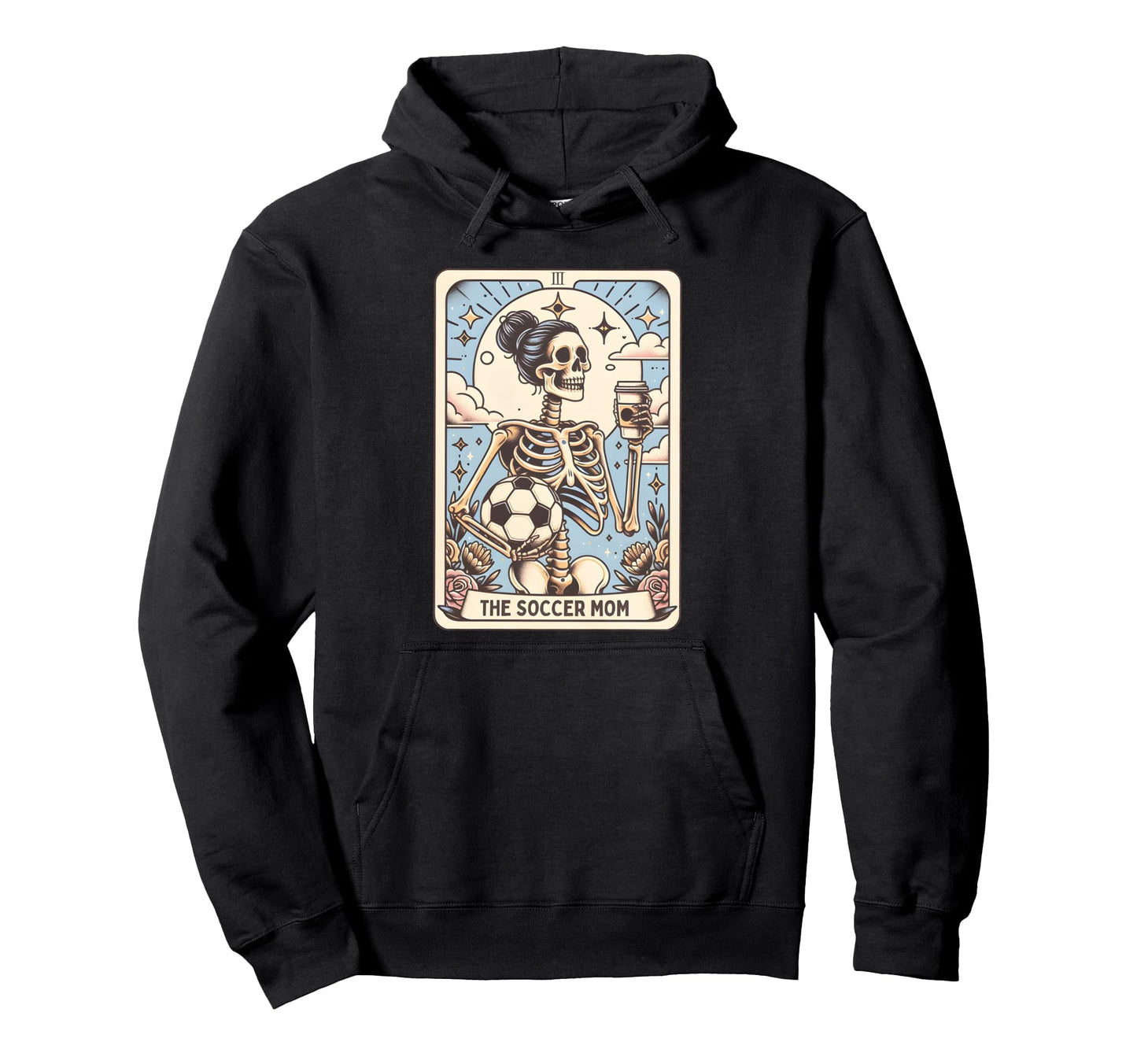 Soccer Mom Tarot Card Skeleton Halloween Hoodie - Aesthetic Graphic Unisex - T-Shirt, Sweatshirt, Hoodie