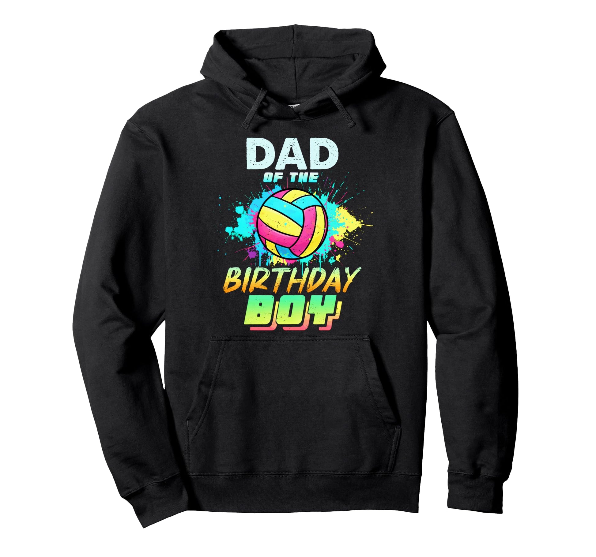 Dad Birthday Volleyball Matching Colorful Hoodie - Aesthetic Graphic Unisex - T-Shirt, Sweatshirt, Hoodie