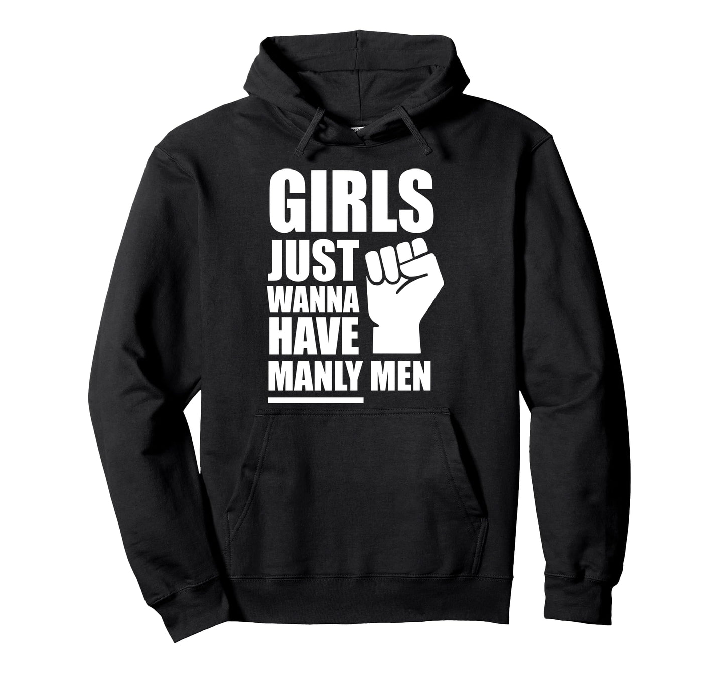 Just Wanna Have Manly Hoodie - Aesthetic Graphic for Adults - T-Shirt, Sweatshirt, Hoodie