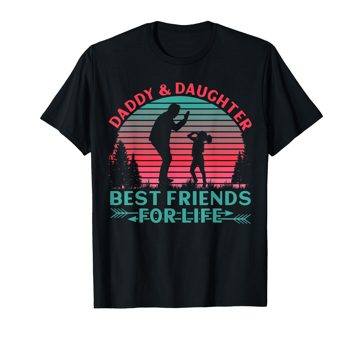 Daddy And Daughter Best Friends Life T-Shirt - Aesthetic Graphic Men Women - T-Shirt, Sweatshirt, Hoodie