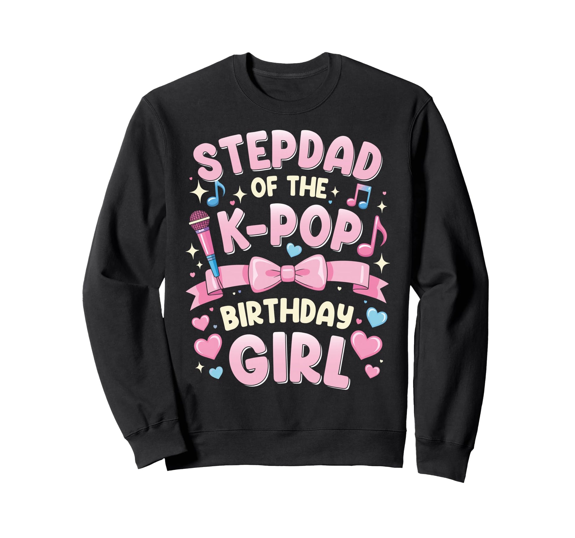 Stepdad Birthday Party Outfit Sweatshirt - Fun Novelty Design for Adults - T-Shirt, Sweatshirt, Hoodie