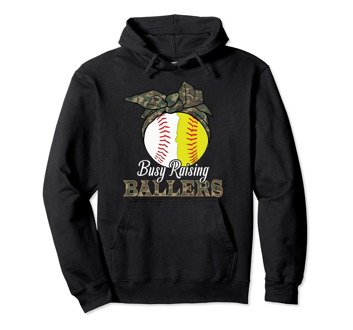 Camo Ball Busy Raising Ballers Hoodie - Fun Novelty Design Men Women - T-Shirt, Sweatshirt, Hoodie