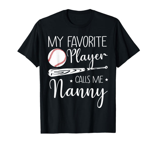 Baseball My Favorite Player Calls Me T-Shirt - Streetwear Style Men Women - T-Shirt, Sweatshirt, Hoodie