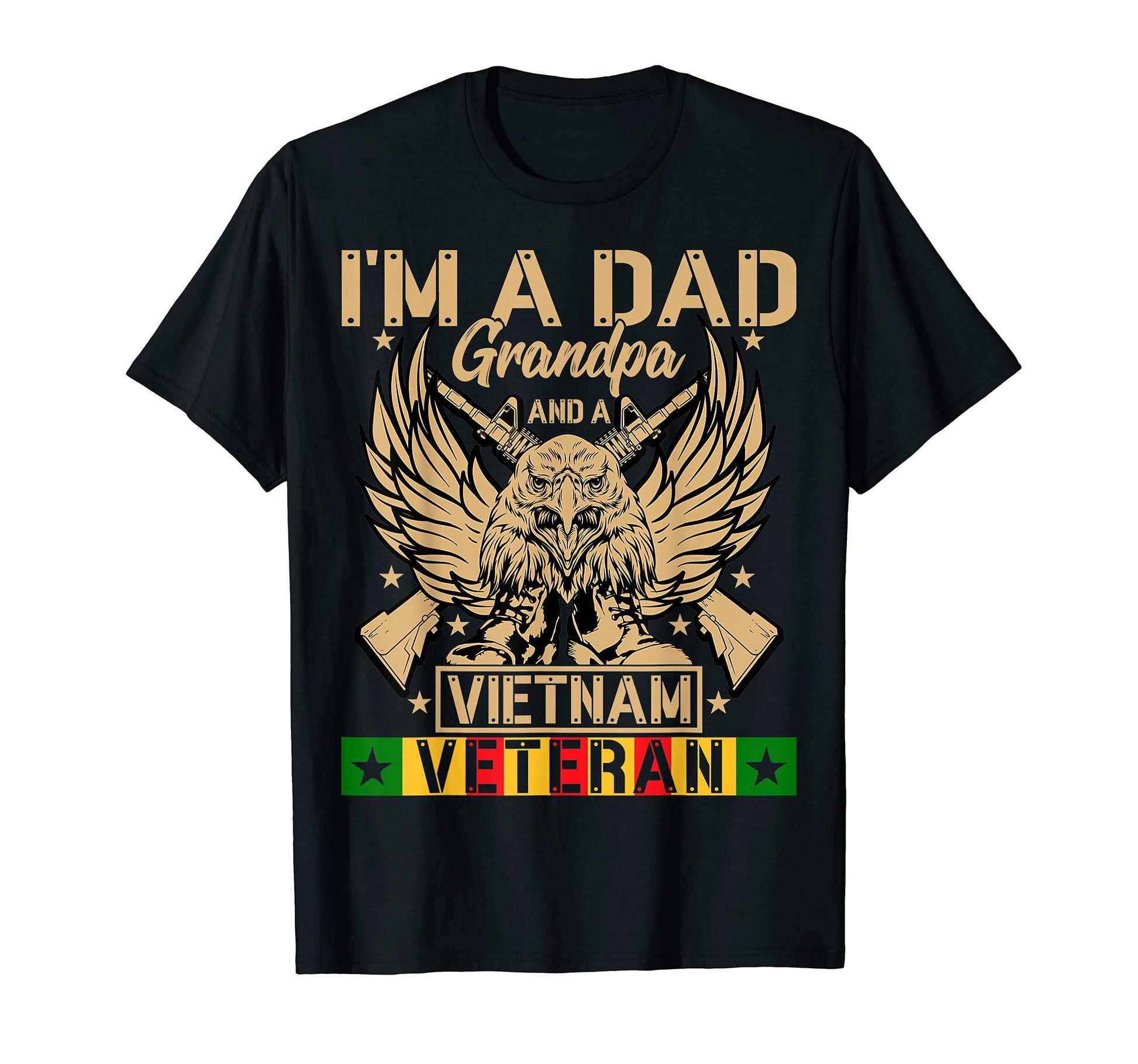 Mens Im Dad Grandpa And Vietnam T-Shirt - Fun Novelty Design for Adults - T-Shirt, Sweatshirt, Hoodie