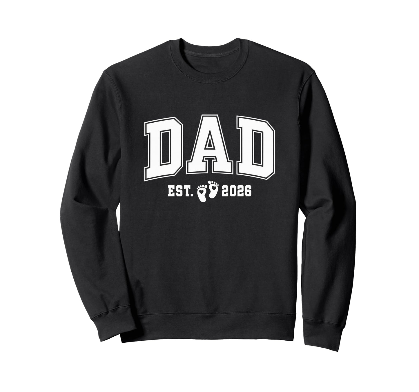 Dad Est 2026 New Dad Mom Pregnancy Sweatshirt - Graphic Print Men Women - T-Shirt, Sweatshirt, Hoodie