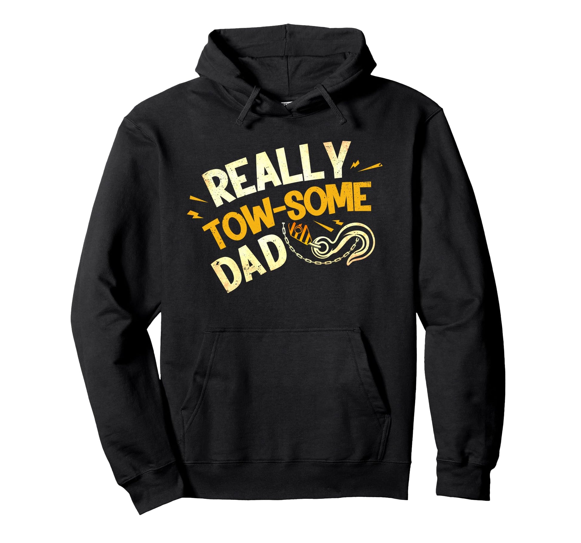 Tow Truck Driver Wrecker Really Tow Hoodie - Casual Everyday Wear Unisex - T-Shirt, Sweatshirt, Hoodie