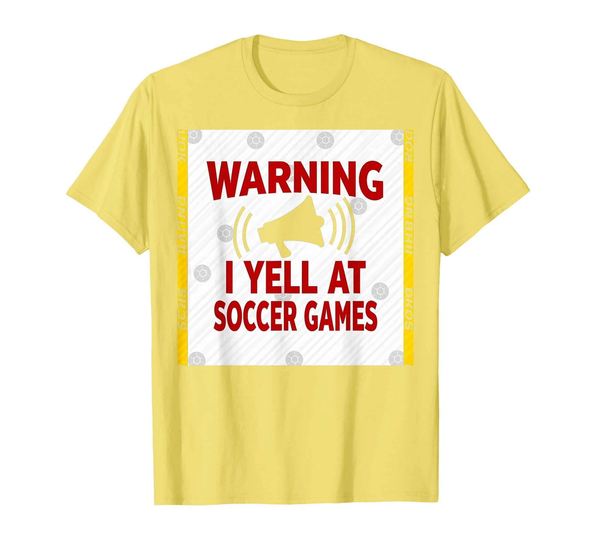 Warning I Yell Soccer Games T-Shirt - Minimalist Print for Adults - T-Shirt, Sweatshirt, Hoodie