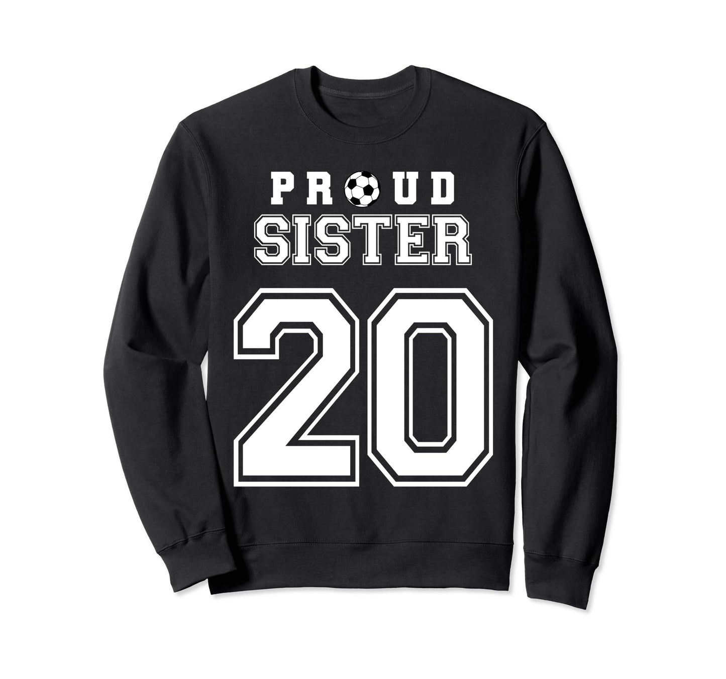 Number 20 Custom Proud Soccer Sweatshirt - Casual Everyday Wear Unisex - T-Shirt, Sweatshirt, Hoodie