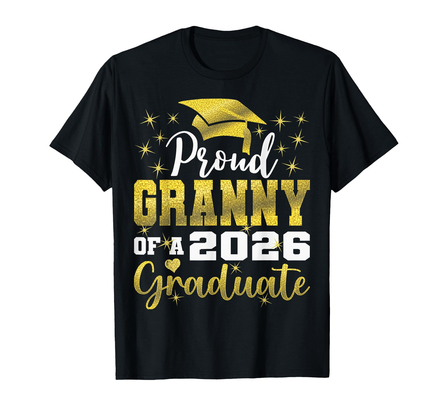 Super Proud Granny 2026 Graduate T-Shirt - Novelty Apparel for Adults - T-Shirt, Sweatshirt, Hoodie
